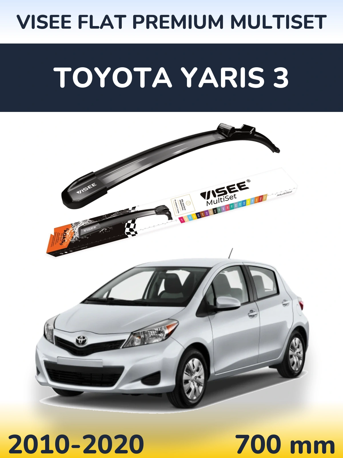Przednia wycieraczka VISEE FLAT PREMIUM MultiSet 700 mm do Toyota Yaris 3 2010-2020