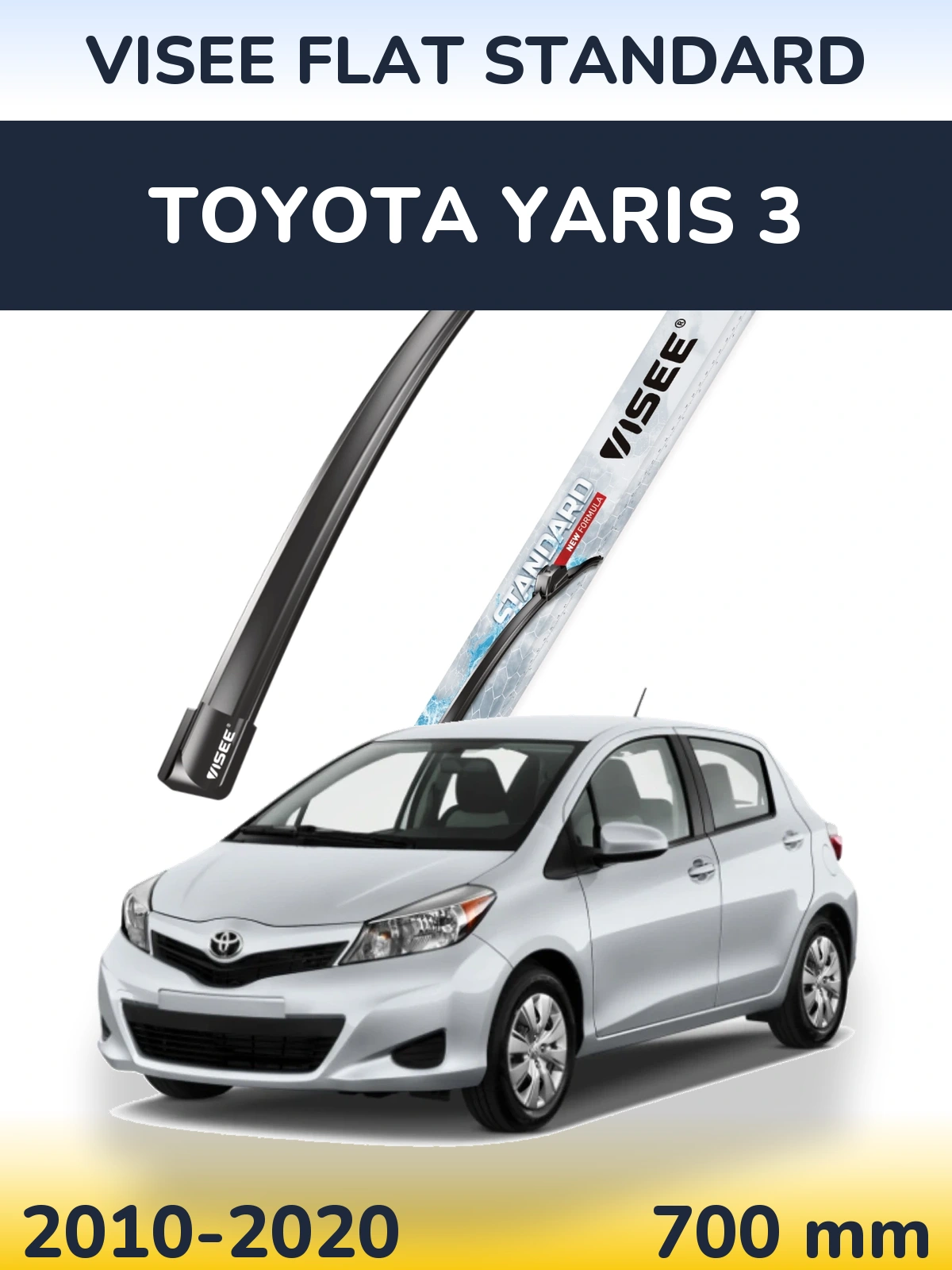 Przednia wycieraczka VISEE FLAT STANDARD 700 mm do Toyota Yaris 3 2010-2020
