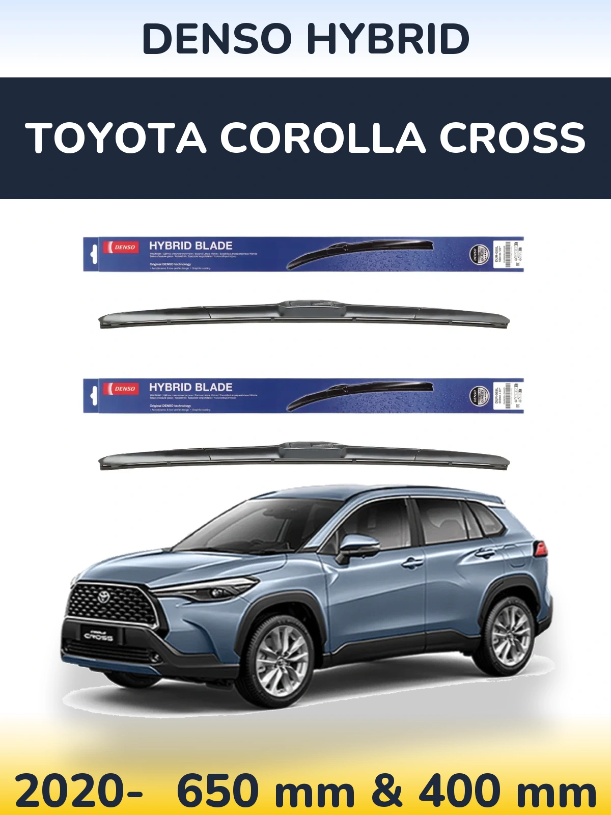 Комплект передних дворников Denso Hybrid 650 & 400 мм для Toyota Corolla Cross 2020-2026