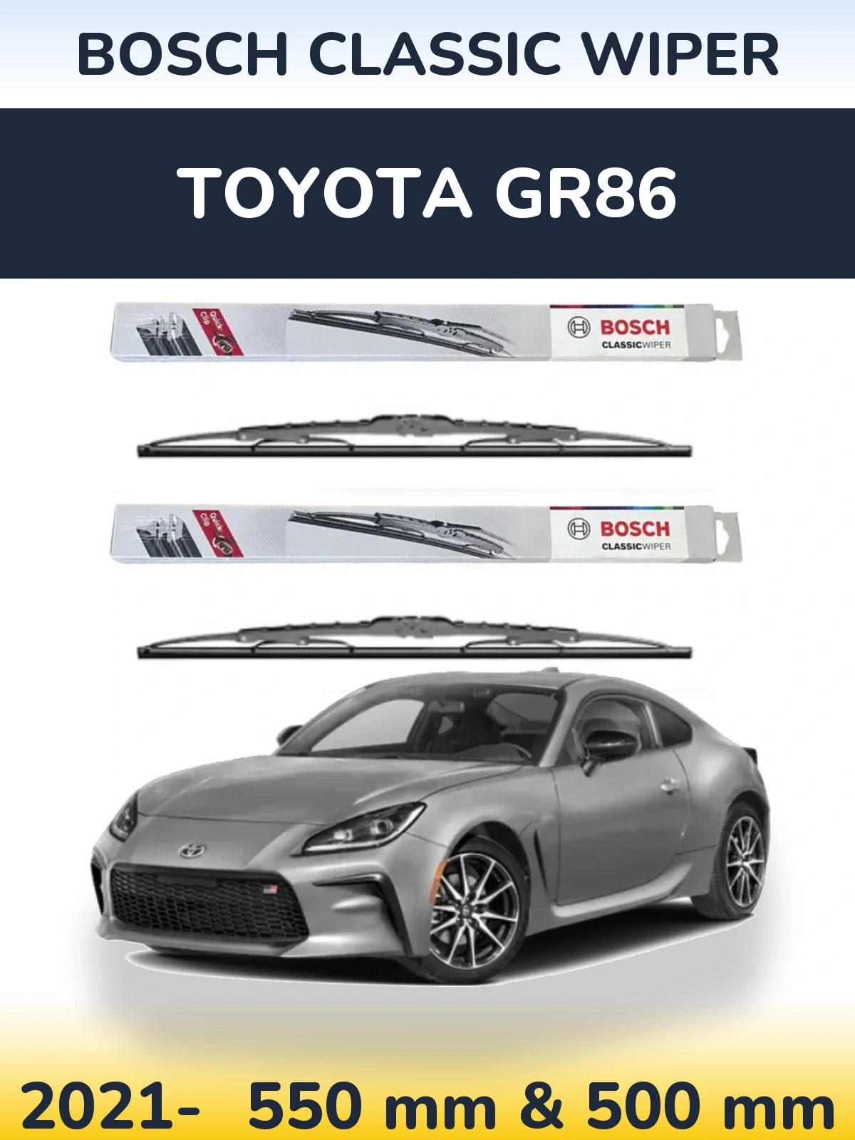 Komplet przednich wycieraczek BOSCH Classic Wiper 550 & 500 mm do Toyota GR86 2021-2026