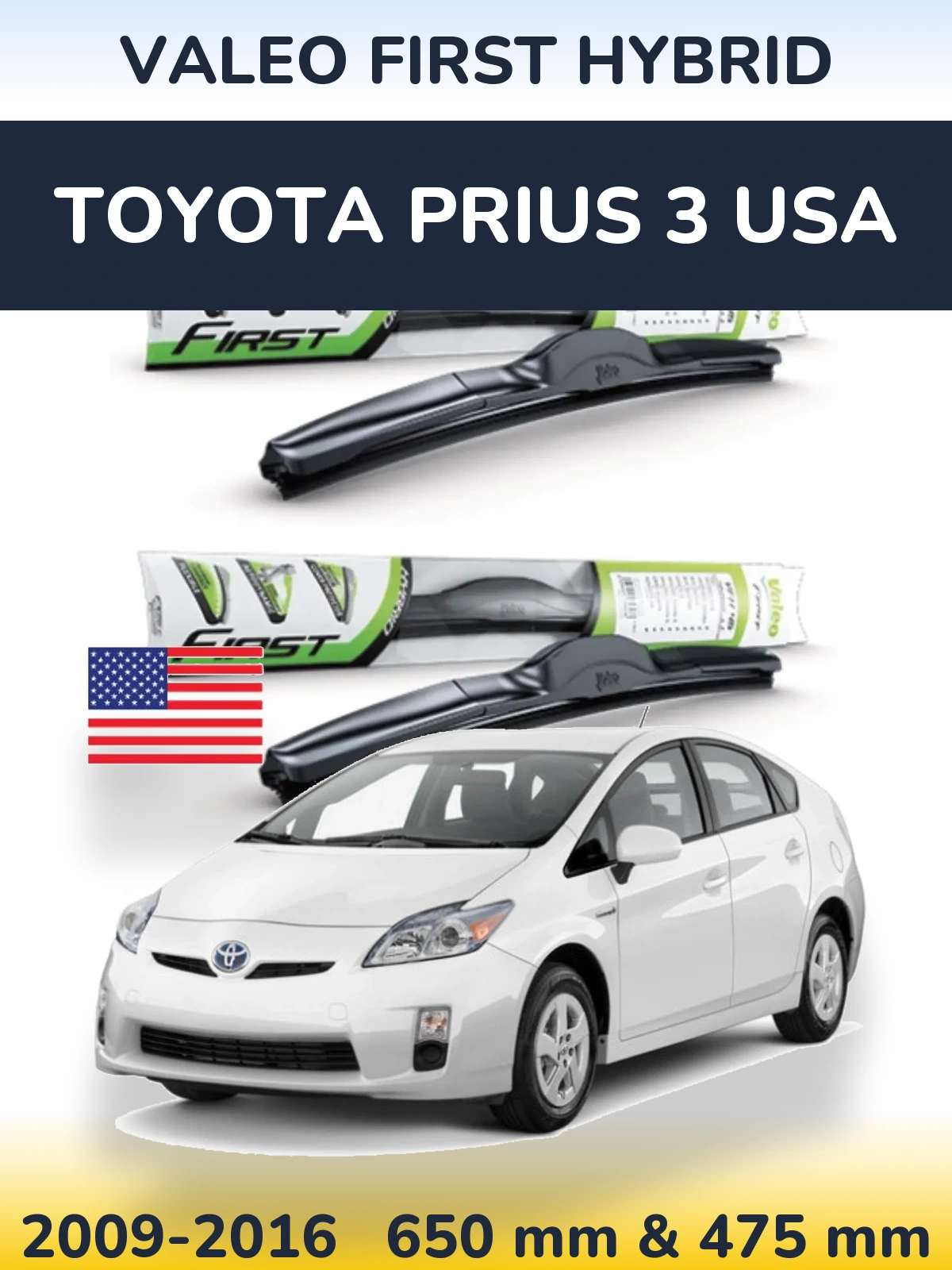 Комплект передних дворников Valeo First Hybrid 650 & 475 мм для Toyota Prius 3 USA 2009-2016