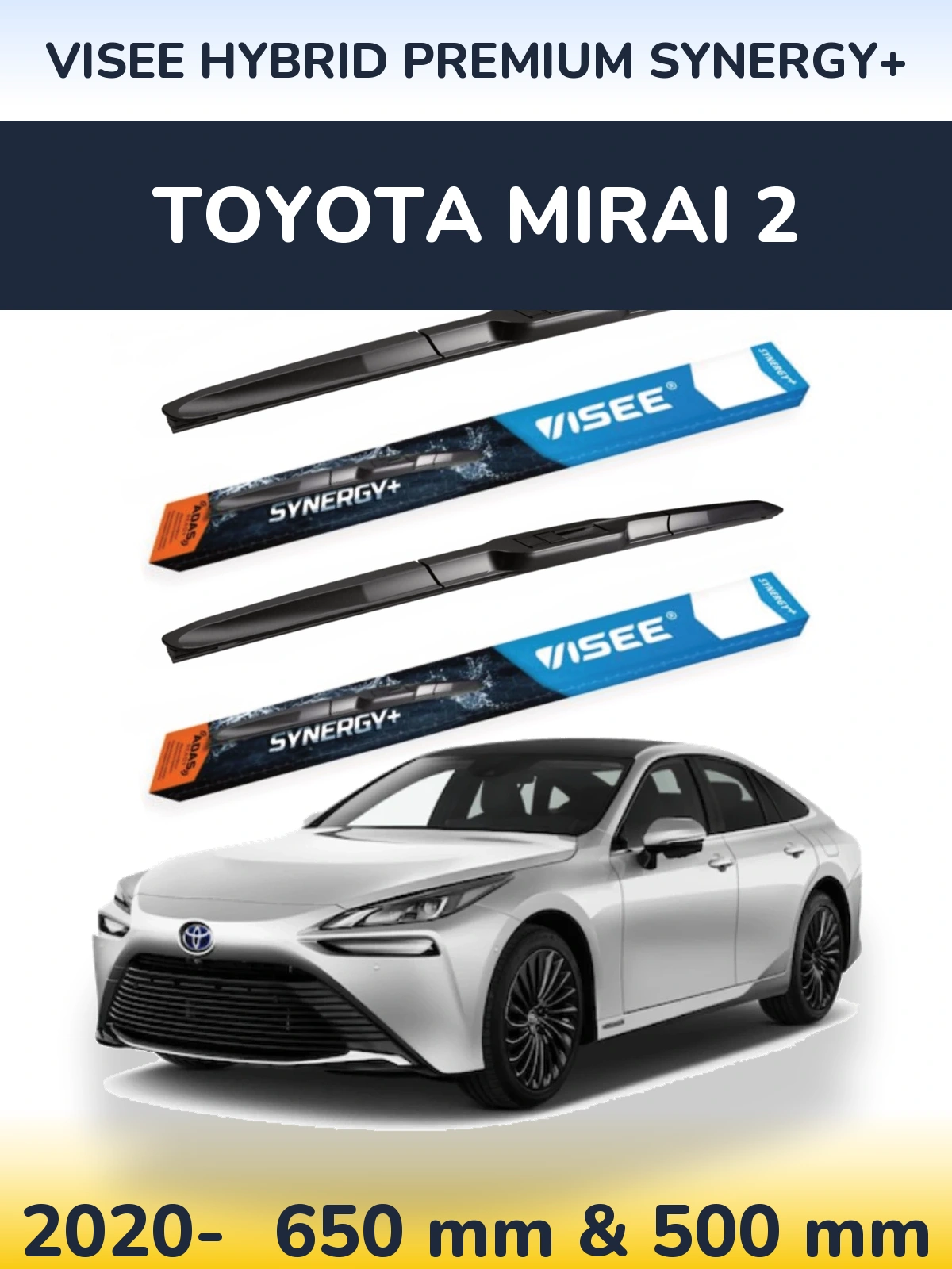 Komplet przednich wycieraczek VISEE HYBRID PREMIUM SYNERGY+ 650 & 500 mm do Toyota Mirai 2 2020-2026