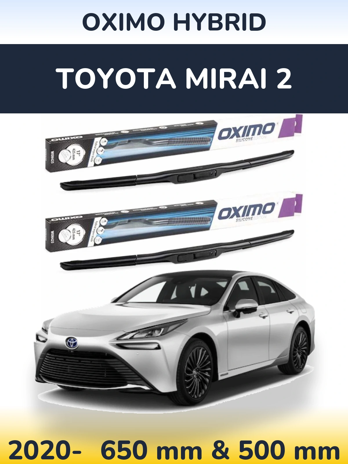 Комплект передних дворников Oximo Hybrid 650 & 500 мм для Toyota Mirai 2 2020-2026