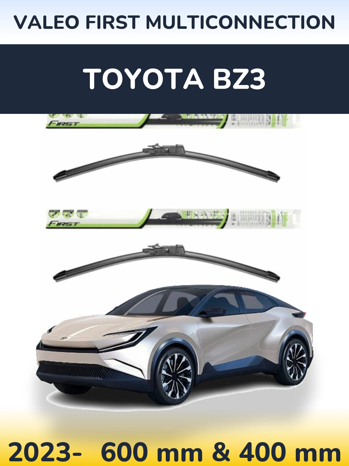 Komplet przednich wycieraczek Valeo First MultiConnection 600 & 400 mm do Toyota bZ3 2023-2026