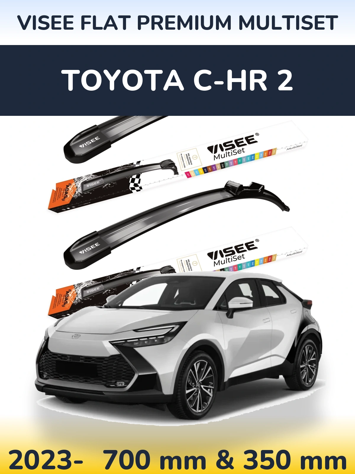Komplet przednich wycieraczek VISEE FLAT PREMIUM MultiSet 700 & 350 mm do Toyota C-HR 2 2023-2026