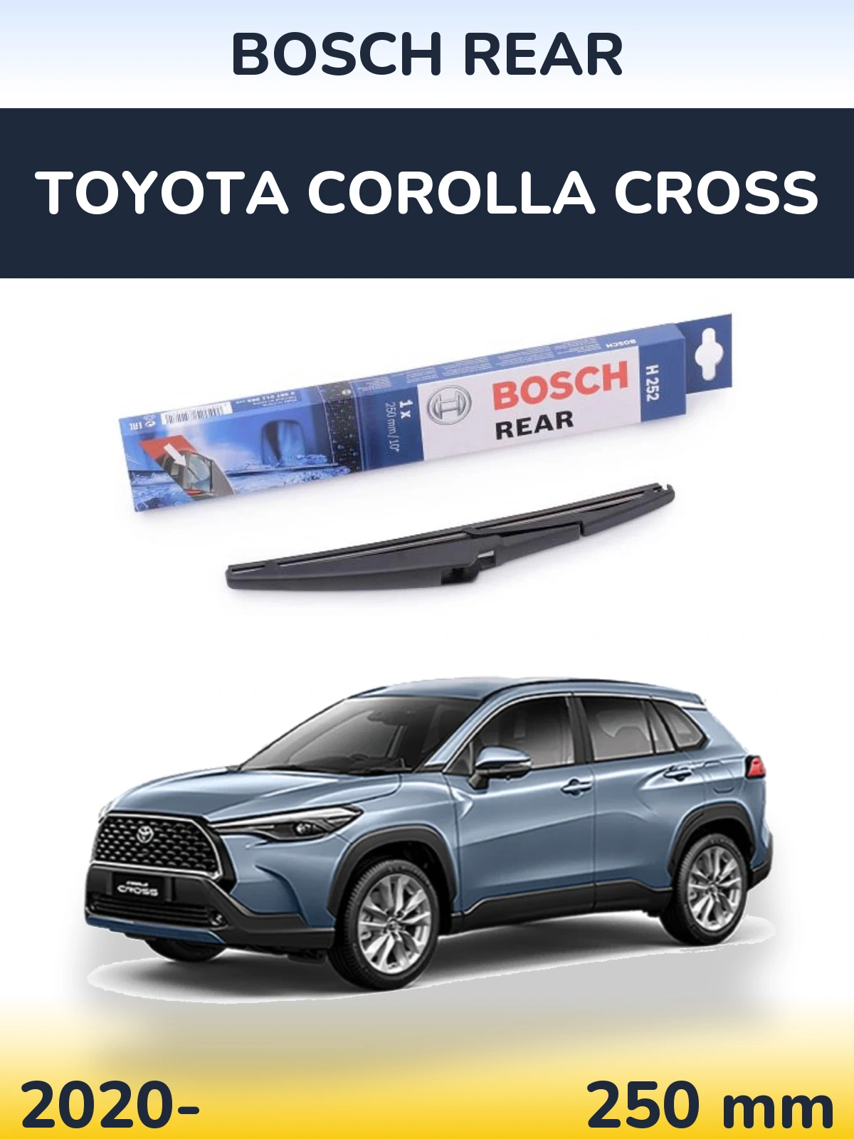 Задний дворник BOSCH Rear 250 мм для Toyota Corolla Cross 2020-2026