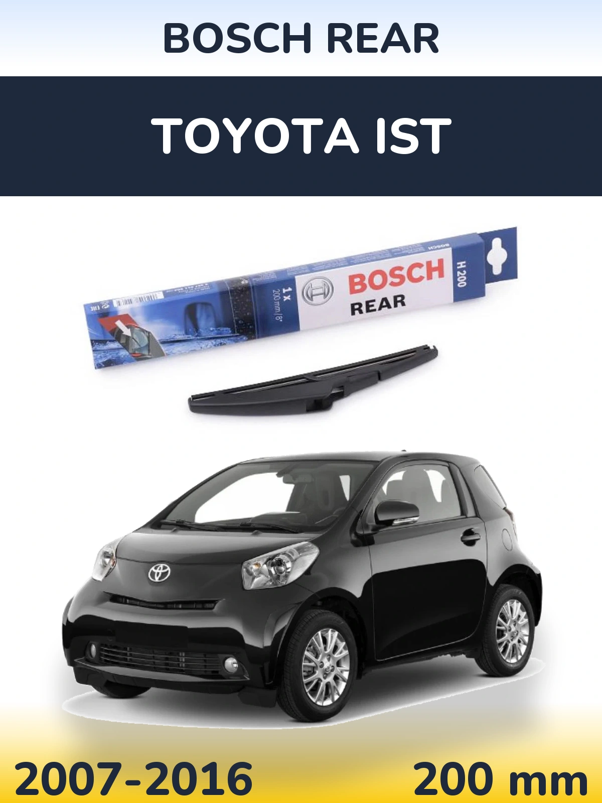 Tylna wycieraczka BOSCH Rear 200 mm do Toyota Ist 2007-2016