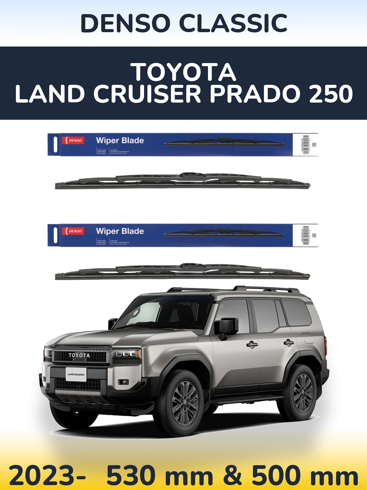 Komplet przednich wycieraczek Denso Classic 530 & 500 mm do Toyota Land Cruiser Prado 250 2023-2026