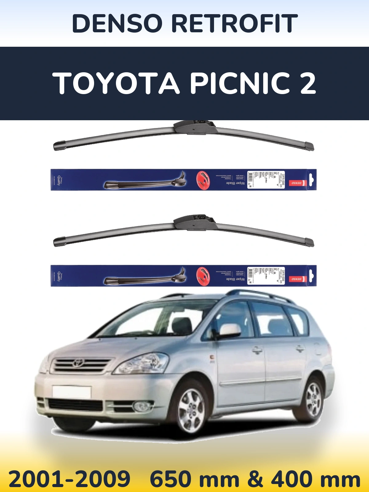 Komplet przednich wycieraczek Denso Retrofit 650 & 400 mm do Toyota Picnic 2 2001-2009