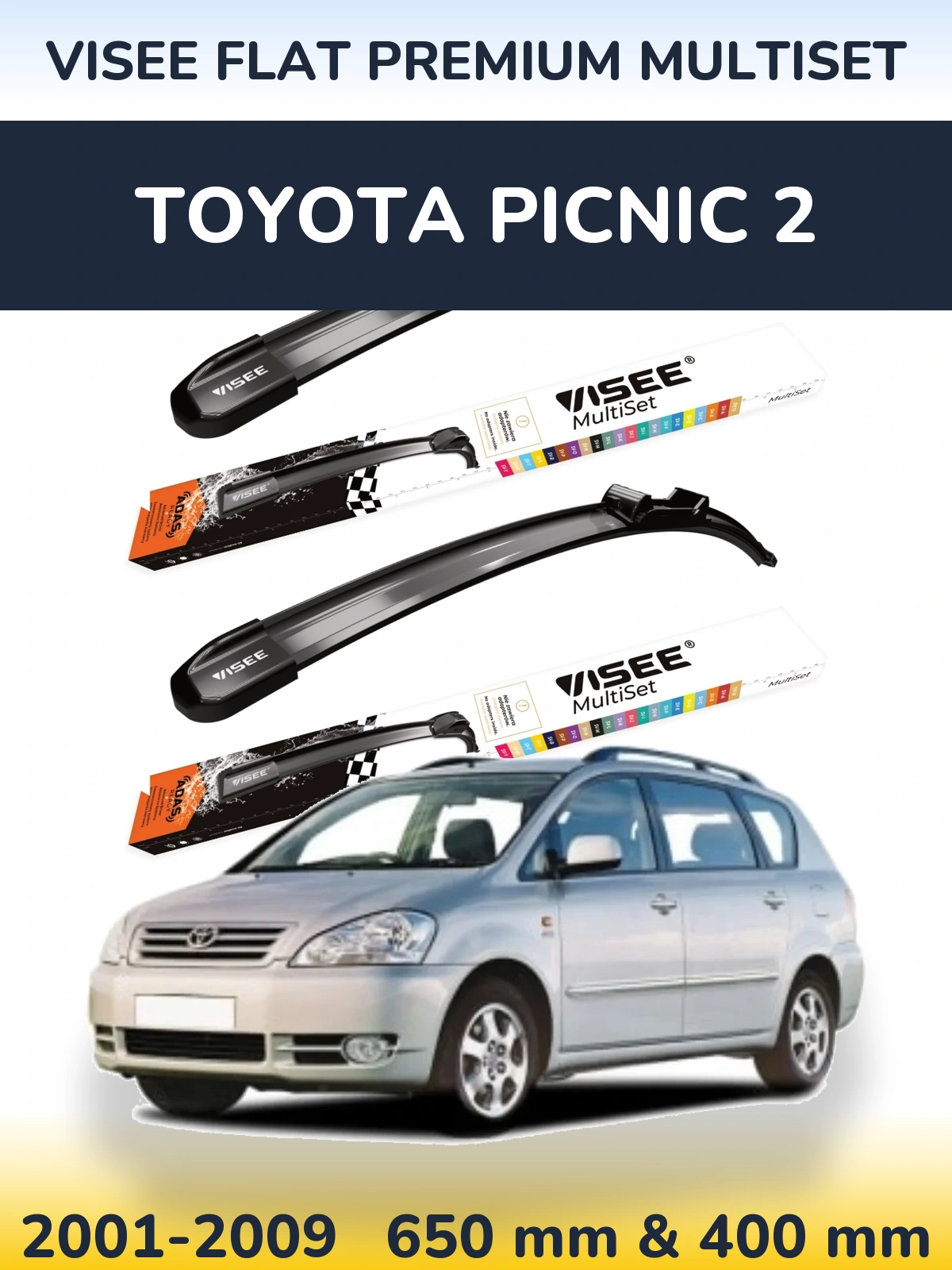 Komplet przednich wycieraczek VISEE FLAT PREMIUM MultiSet 650 & 400 mm do Toyota Picnic 2 2001-2009