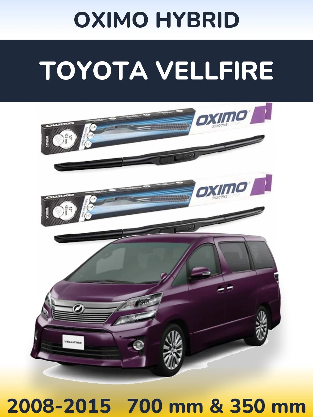 Комплект передних дворников Oximo Hybrid 700 & 350 мм для Toyota Vellfire 2008-2015
