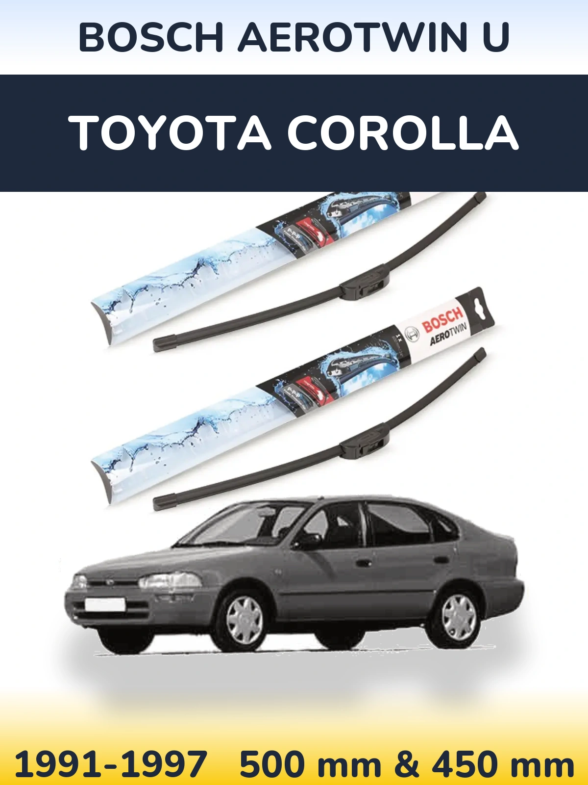Комплект передних дворников BOSCH AeroTwin U 500 & 450 мм для Toyota Corolla 1991-1997