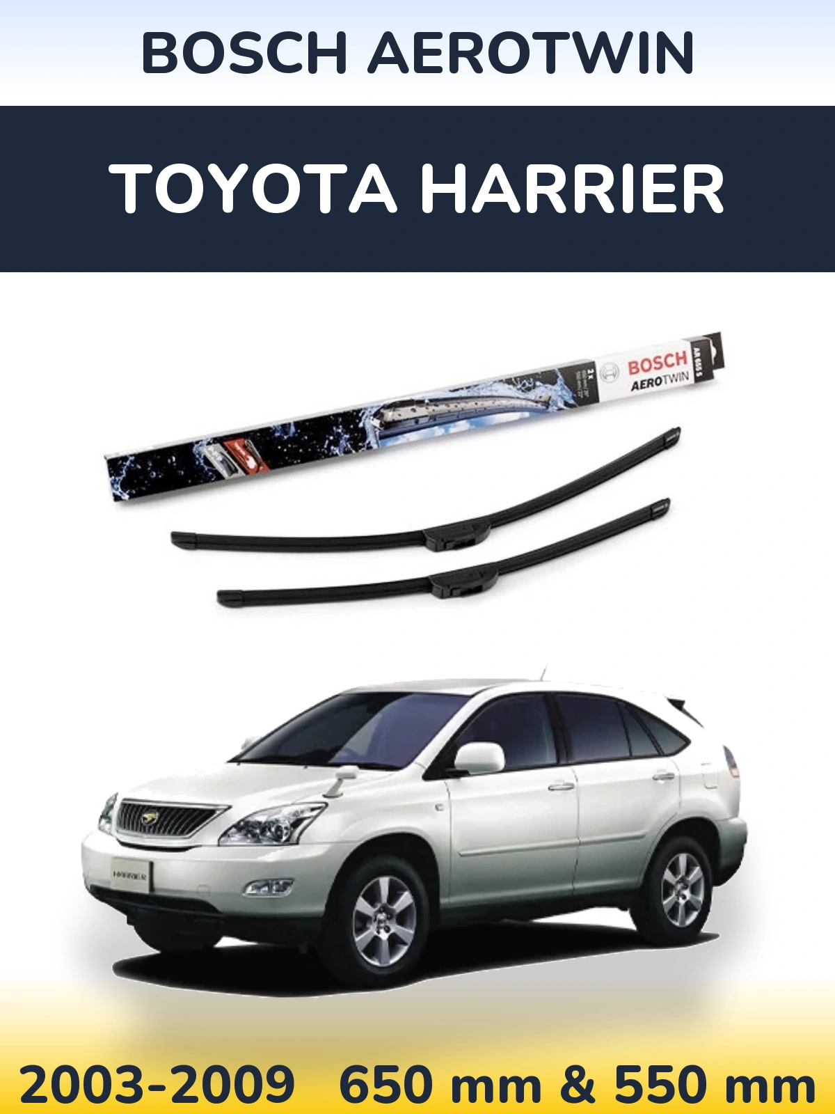 Komplet przednich wycieraczek BOSCH AeroTwin 650 & 550 mm do Toyota Harrier 2003-2009