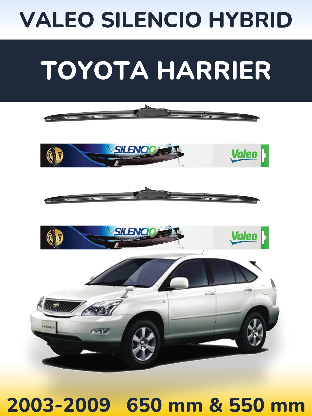 Komplet przednich wycieraczek Valeo Silencio Hybrid 650 & 550 mm do Toyota Harrier 2003-2009