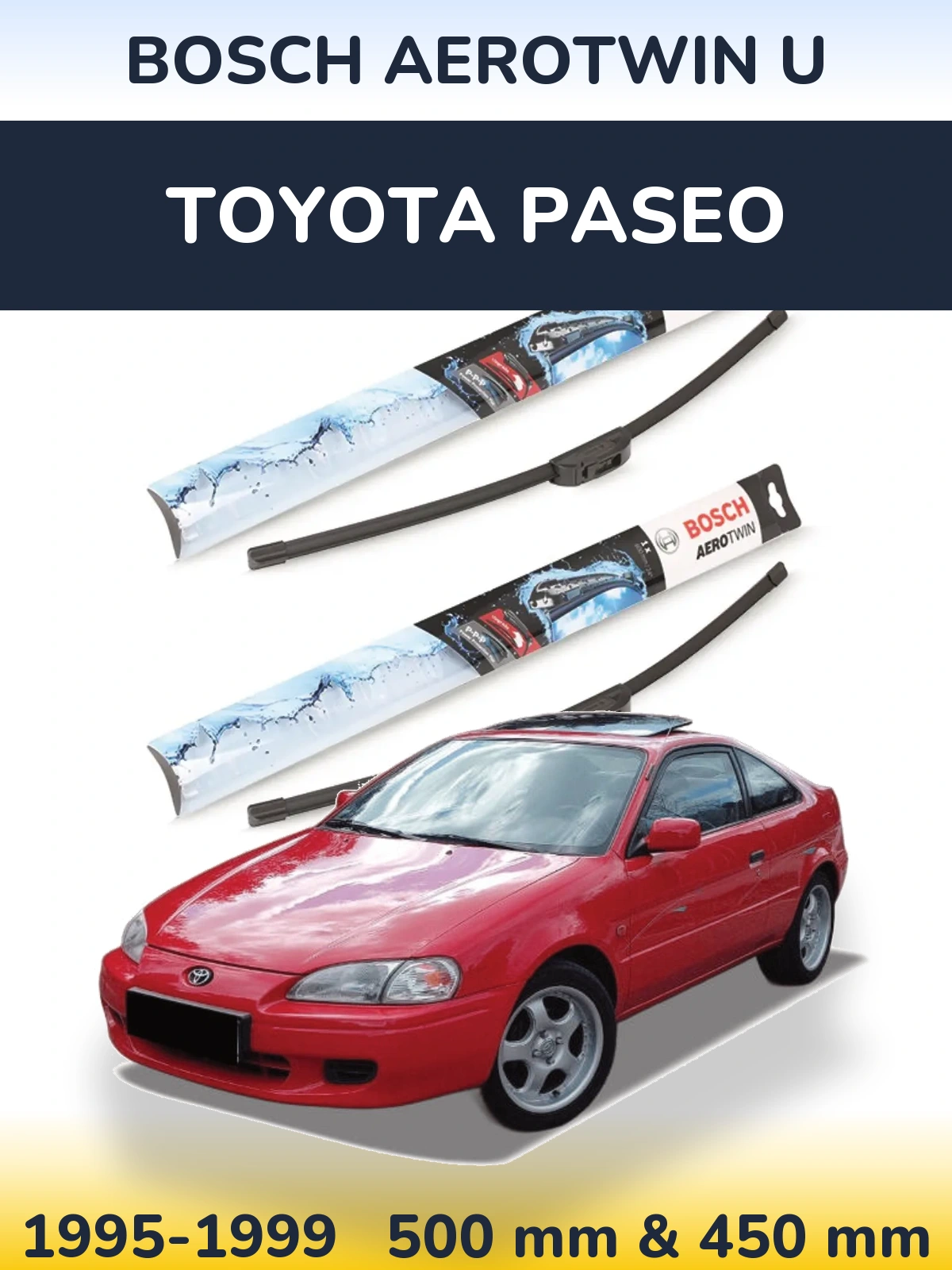 Комплект передних дворников BOSCH AeroTwin U 500 & 450 мм для Toyota Paseo 1995-1999