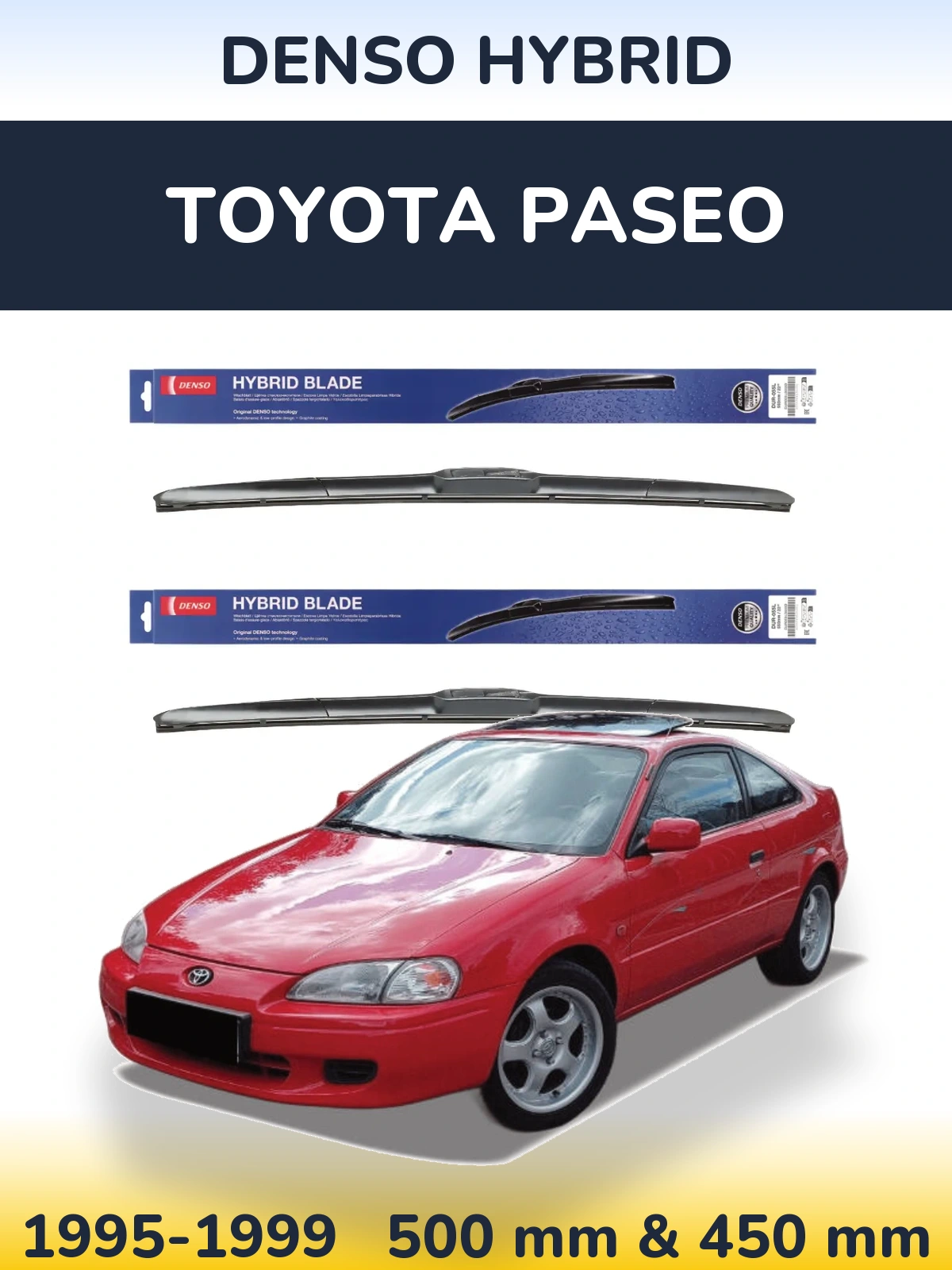 Komplet przednich wycieraczek Denso Hybrid 500 & 450 mm do Toyota Paseo 1995-1999