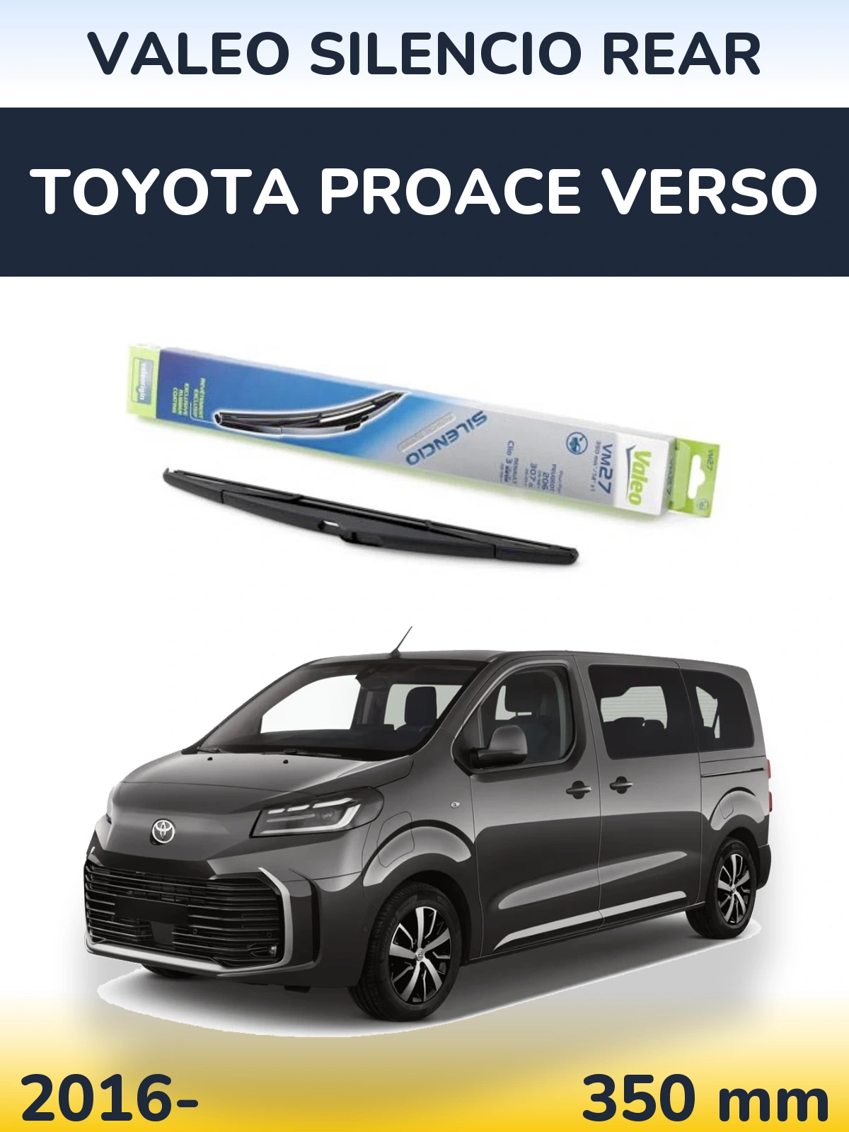 Tylna wycieraczka Valeo Silencio Rear 350 mm do Toyota ProAce Verso 2016-2026