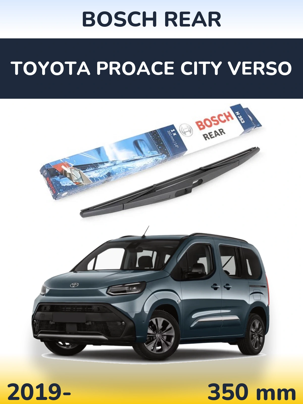 Tylna wycieraczka BOSCH Rear 350 mm do Toyota ProAce City Verso 2019-2026