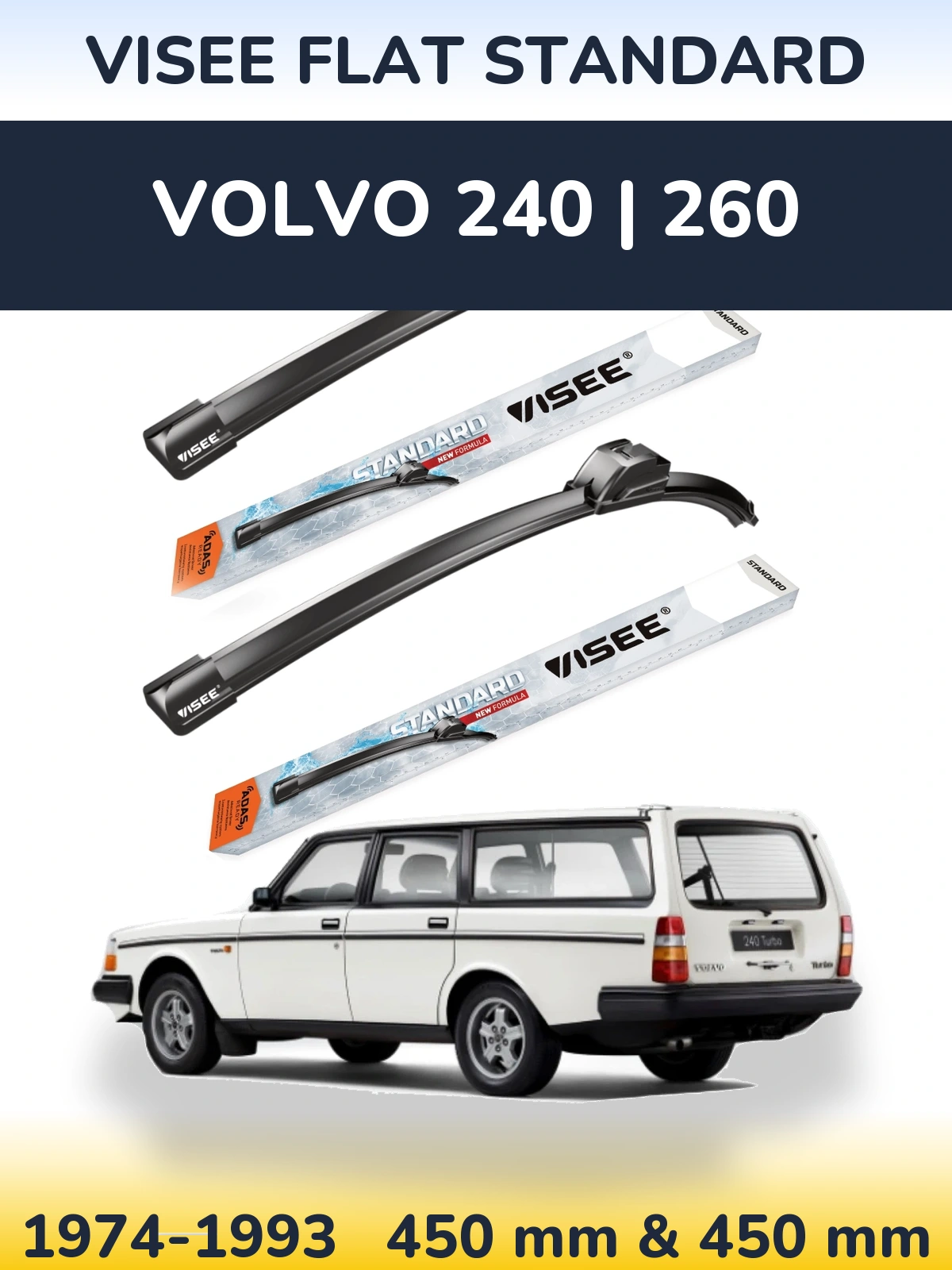 Комплект передних дворников VISEE FLAT STANDARD 450 & 450 мм для Volvo 240 | 260 1974-1993