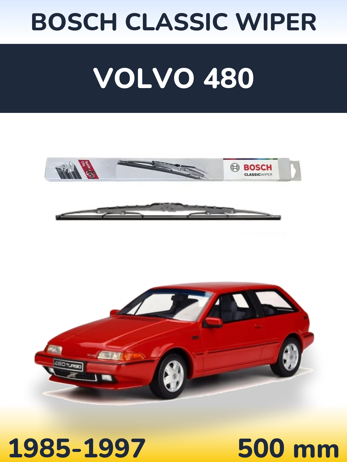 Tylna wycieraczka BOSCH Classic Wiper 500 mm do Volvo 480 1985-1997
