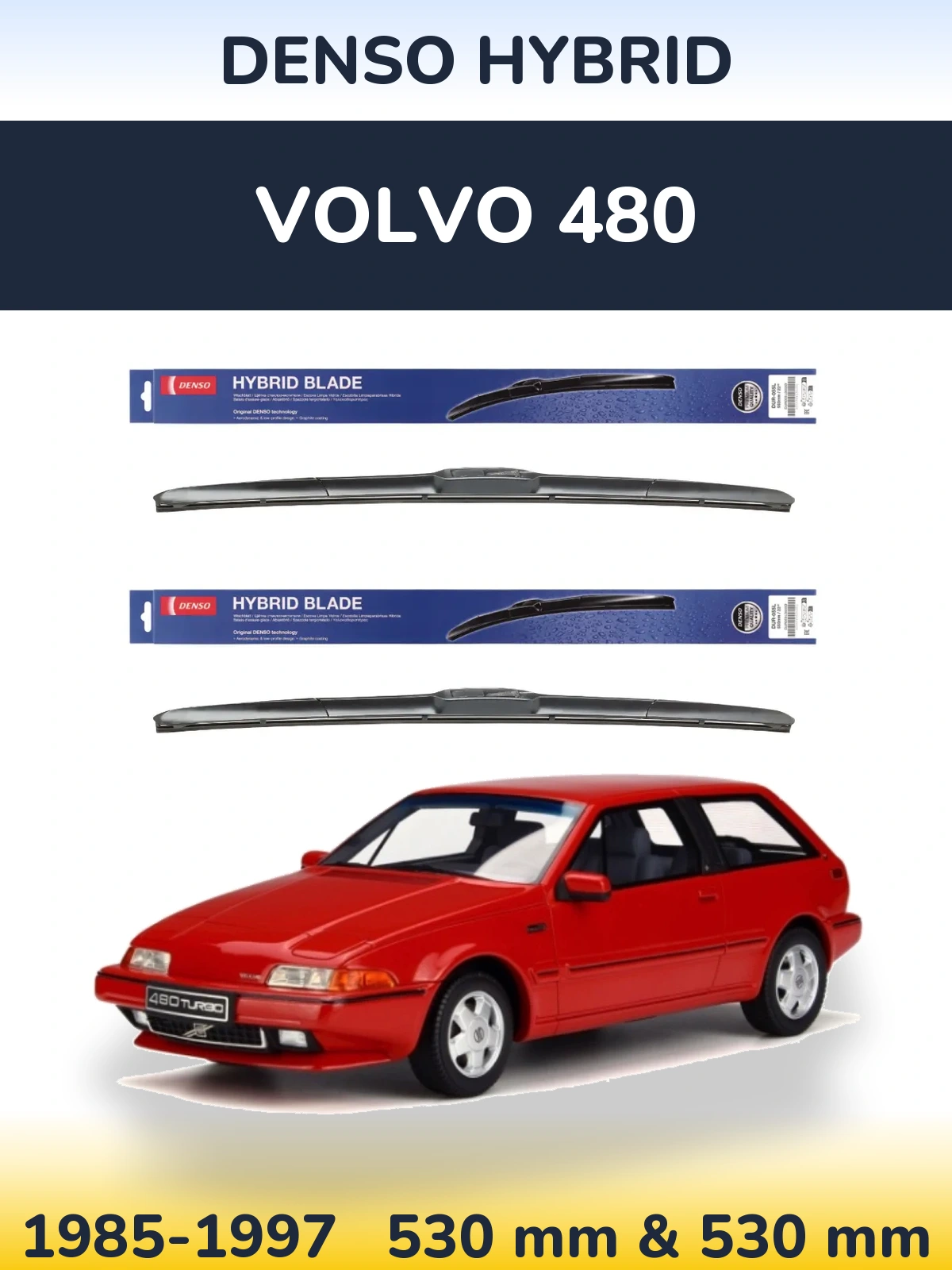 Komplet przednich wycieraczek Denso Hybrid 530 & 530 mm do Volvo 480 1985-1997