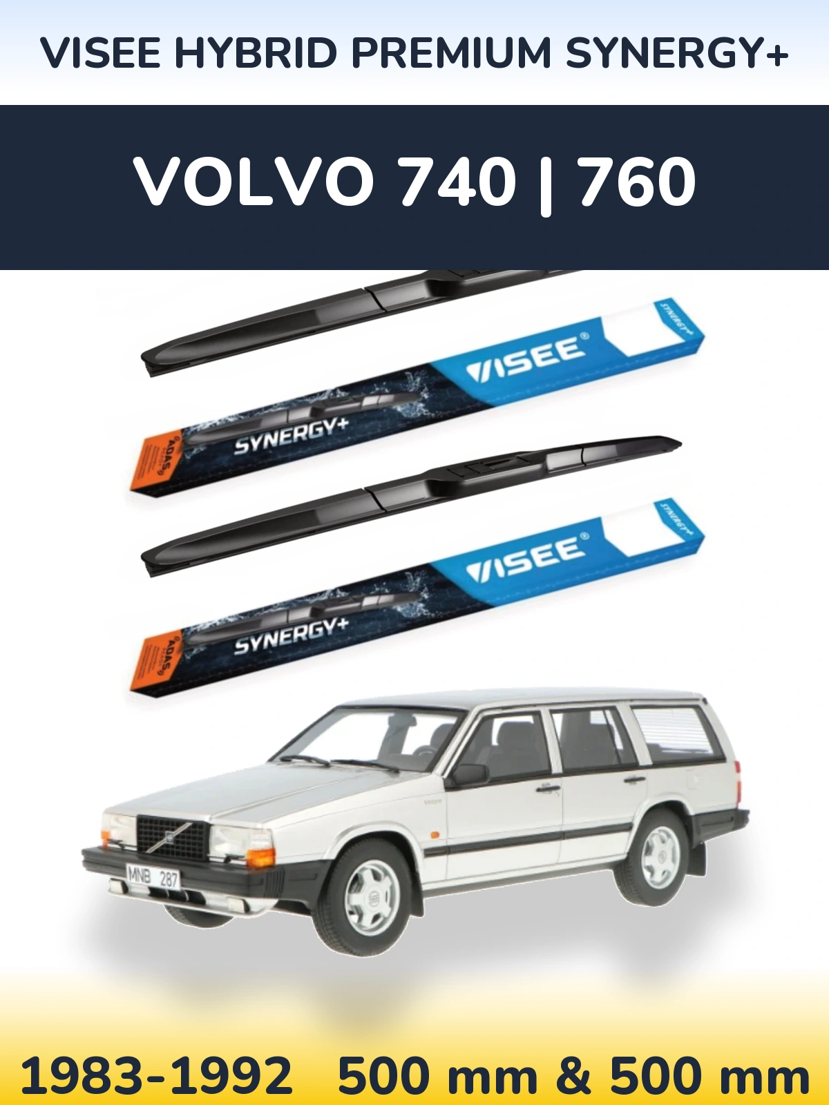Komplet przednich wycieraczek VISEE HYBRID PREMIUM SYNERGY+ 500 & 500 mm do Volvo 740 | 760 1983-1992