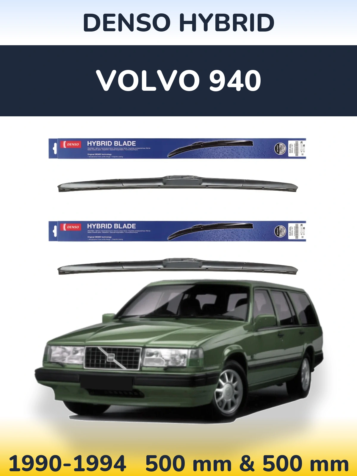 Komplet przednich wycieraczek Denso Hybrid 500 & 500 mm do Volvo 940 1990-1994