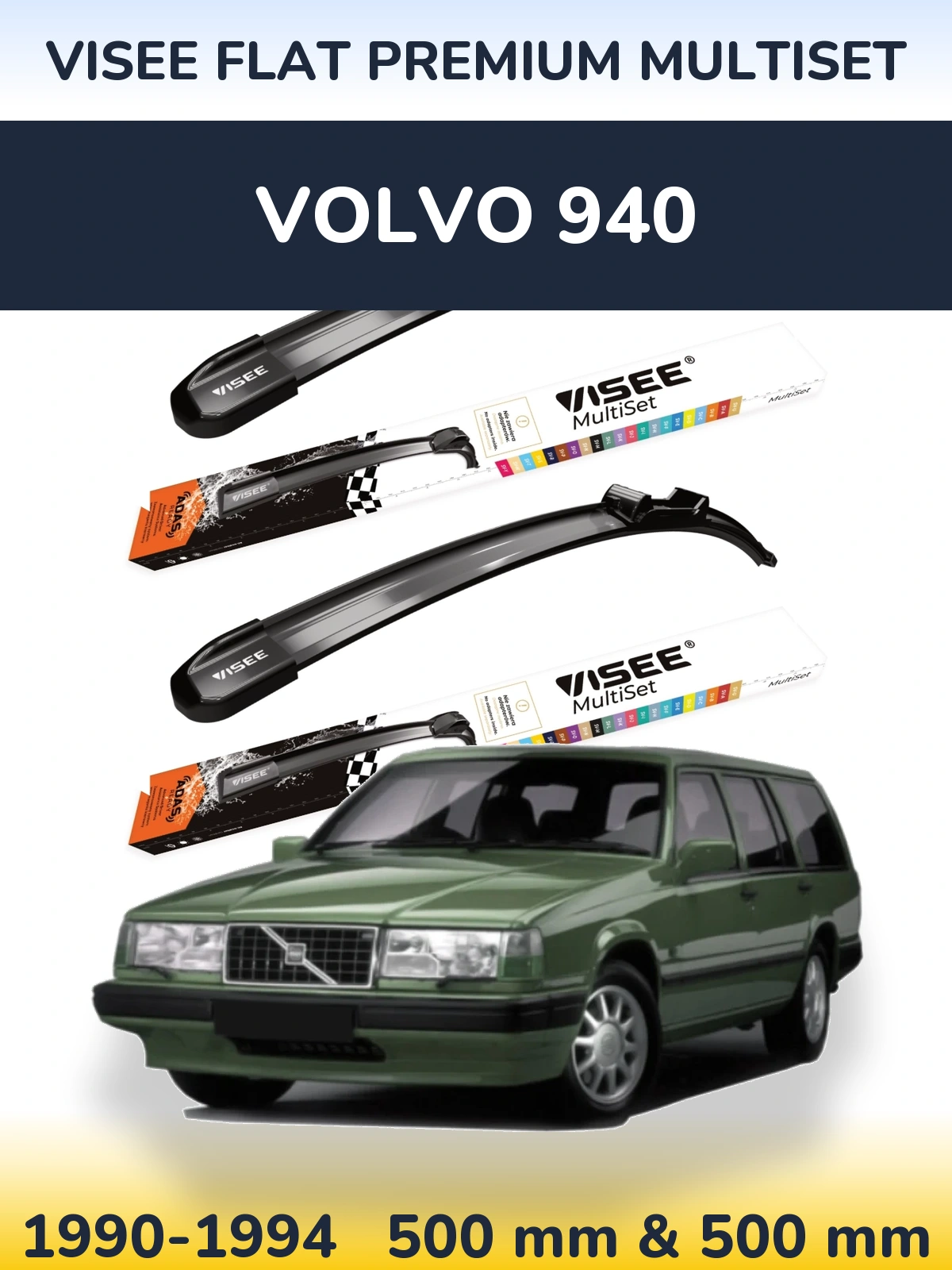 Komplet przednich wycieraczek VISEE FLAT PREMIUM MultiSet 500 & 500 mm do Volvo 940 1990-1994