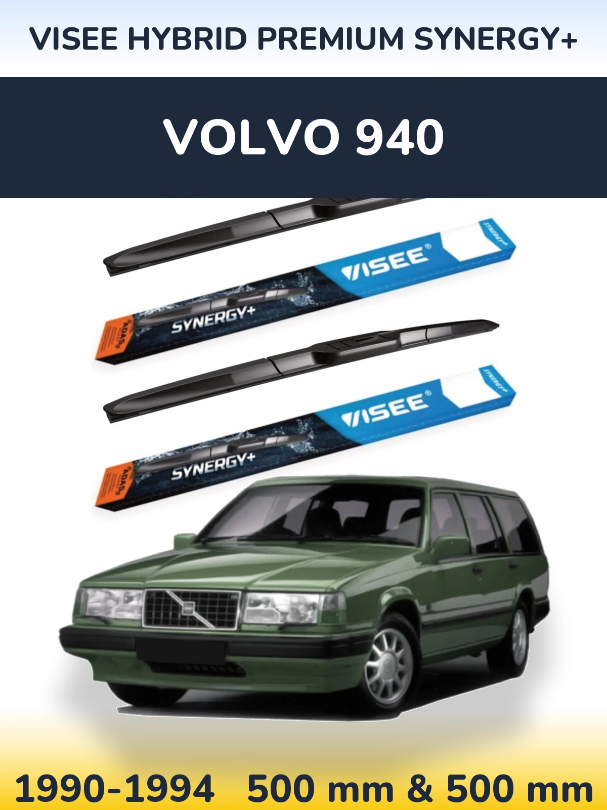 Komplet przednich wycieraczek VISEE HYBRID PREMIUM SYNERGY+ 500 & 500 mm do Volvo 940 1990-1994