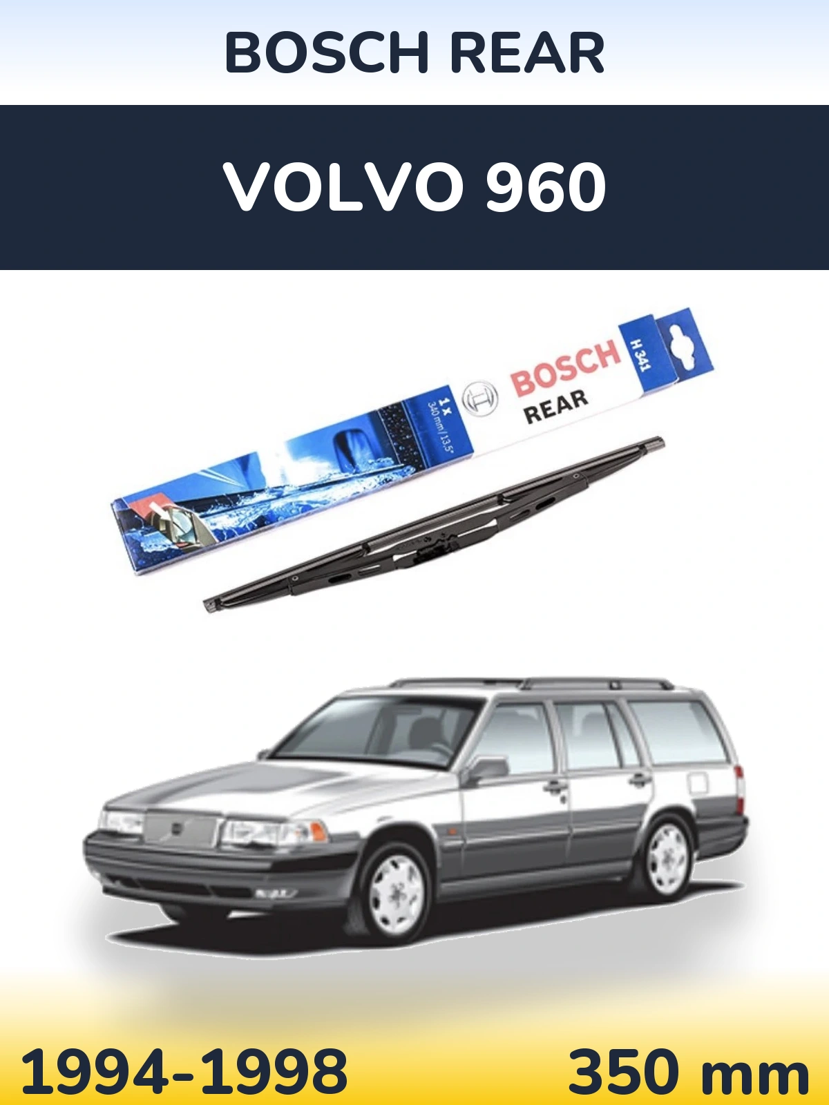 Tylna wycieraczka BOSCH Rear 340 mm do Volvo 960 1994-1998