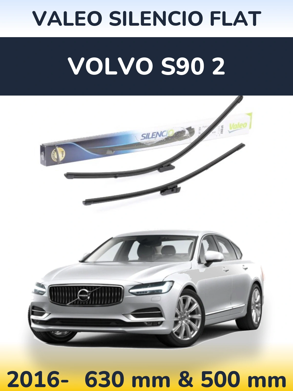Komplet przednich wycieraczek Valeo Silencio Flat 630 & 500 mm do Volvo S90 2 2016-2026
