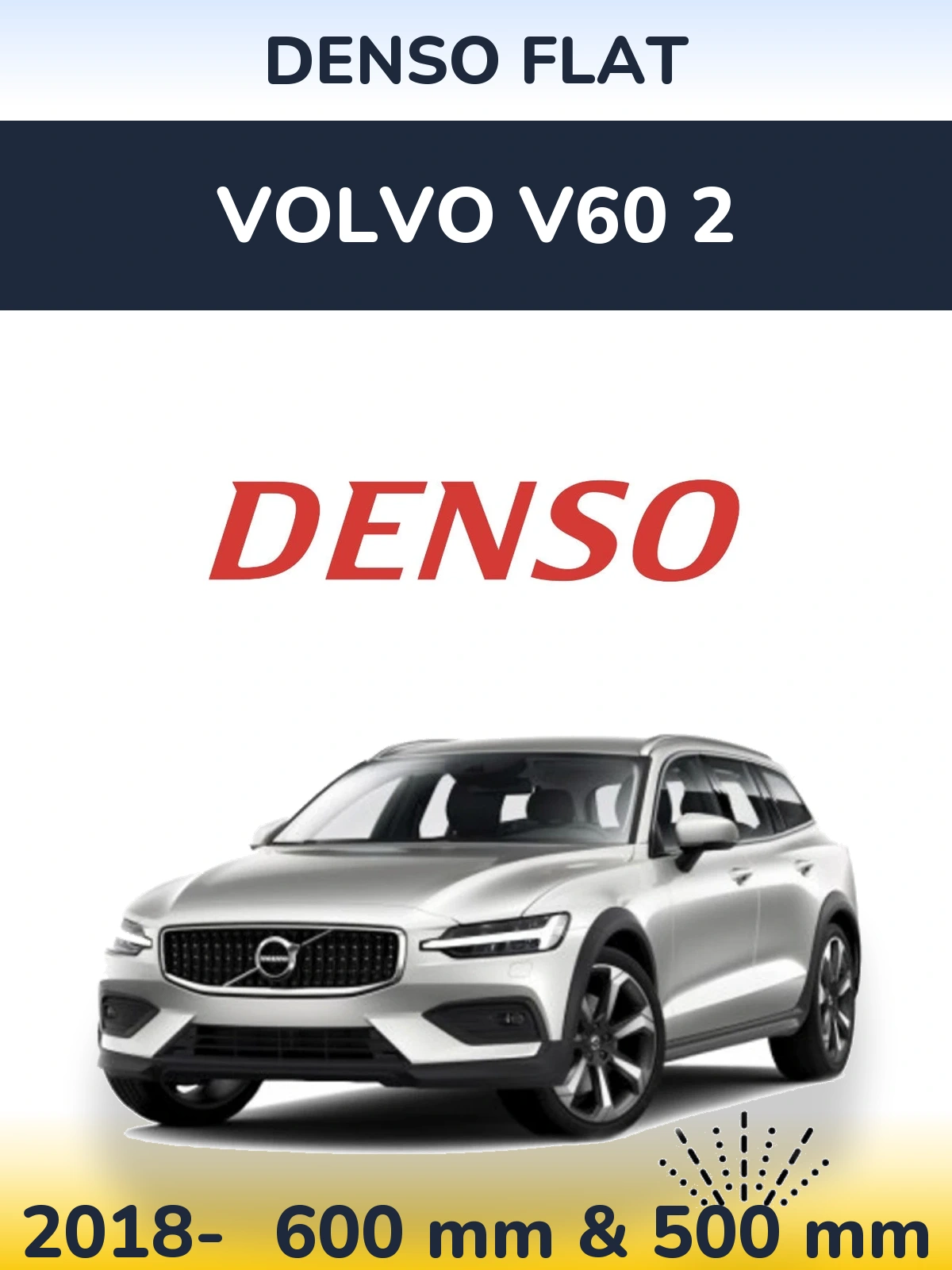 Komplet przednich wycieraczek Denso Flat 600 & 500 mm do Volvo V60 2 2018-2026