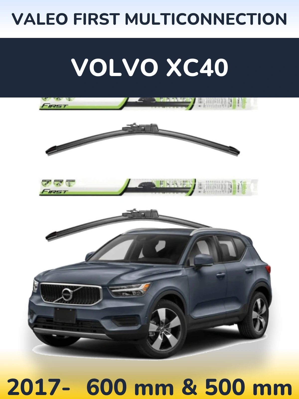 Комплект передних дворников Valeo First MultiConnection 600 & 500 мм для Volvo XC40 2017-2026