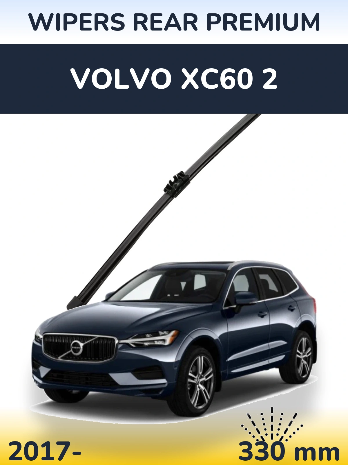 Rear wiper blade WIPERS REAR PREMIUM 330 mm for Volvo XC60 2 2017-2026