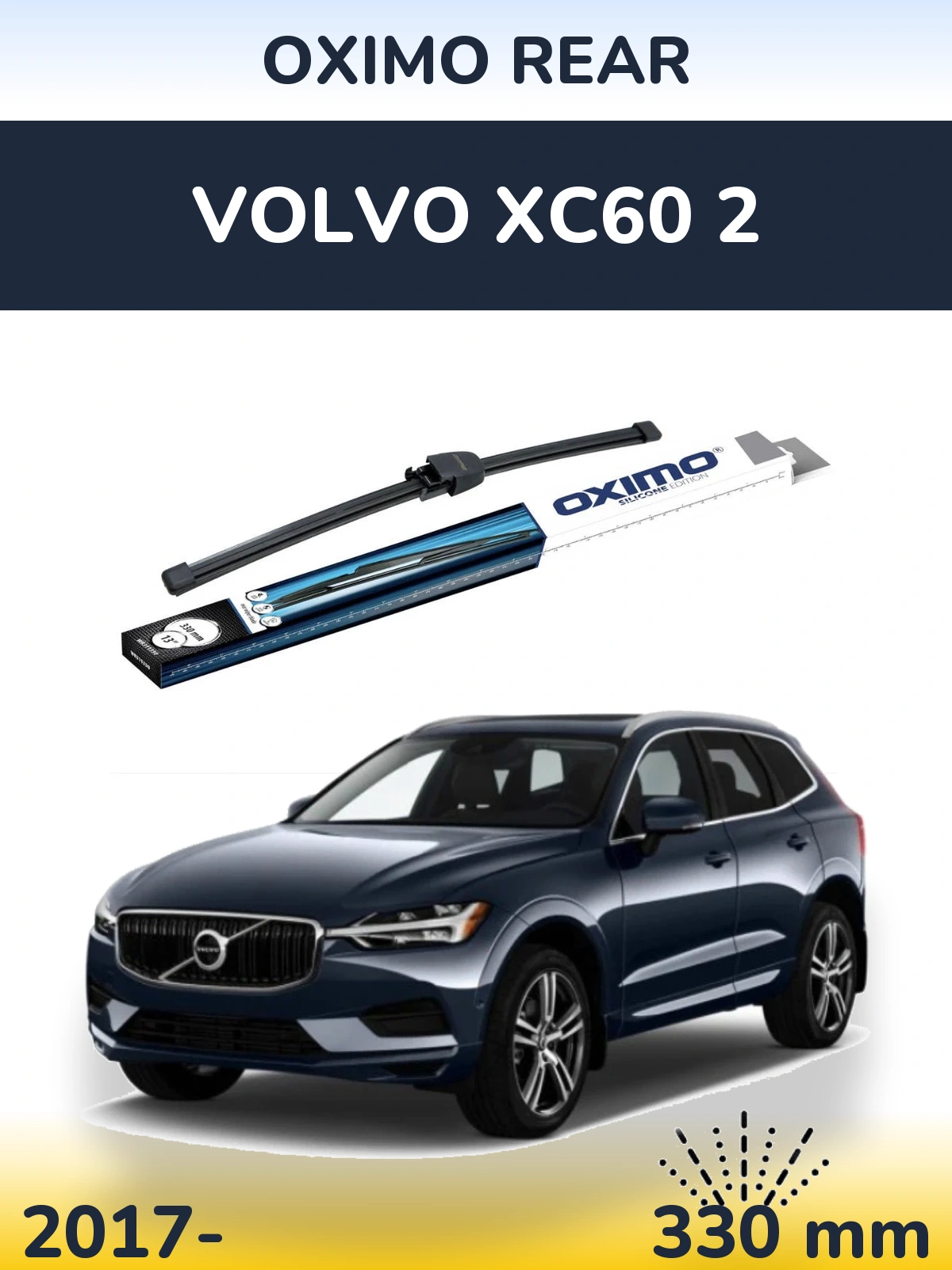Rear wiper blade Oximo Rear 330 mm for Volvo XC60 2 2017-2026
