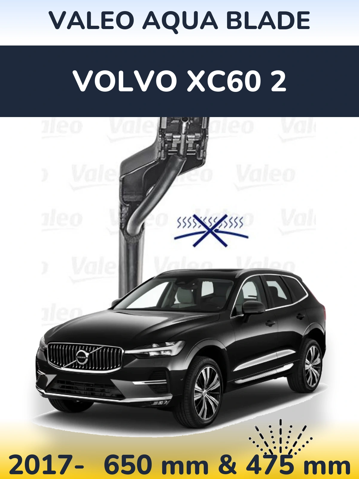 Front wiper blade set Valeo Aqua Blade 650 & 475 mm for Volvo XC60 2 2017-2026