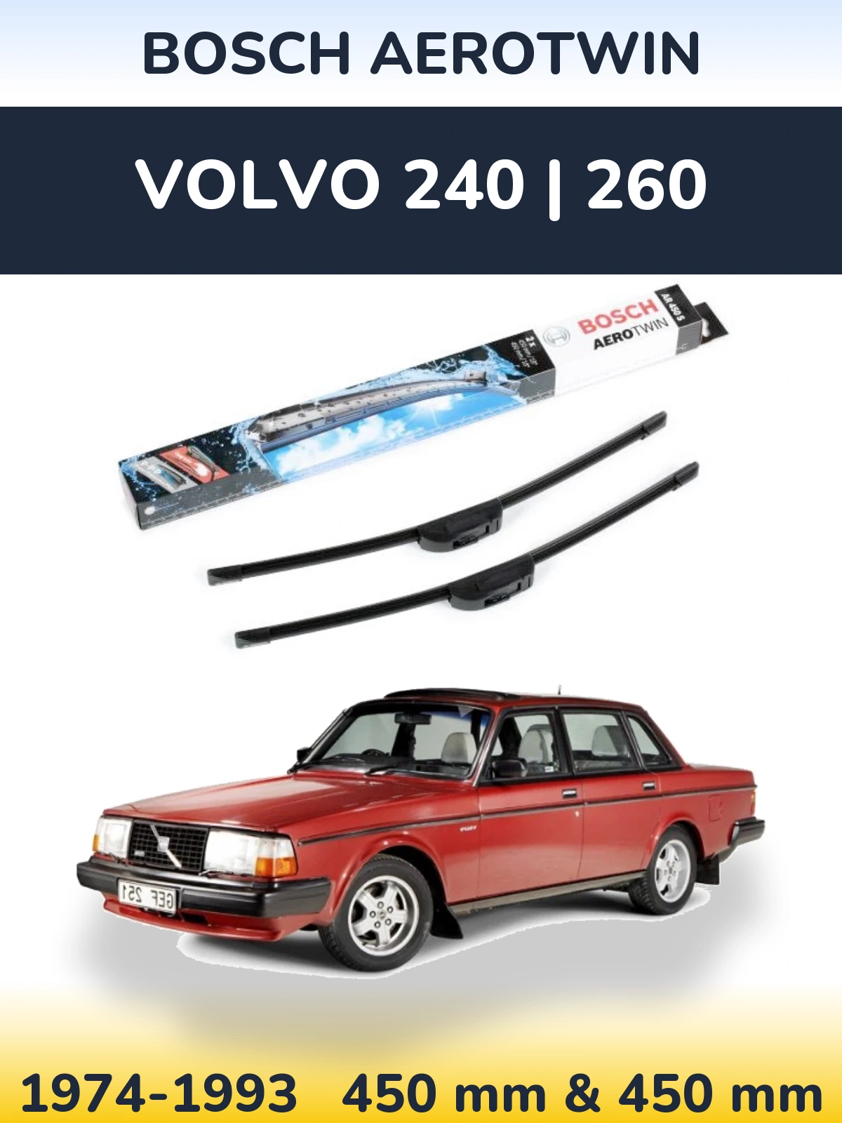 Комплект передних дворников BOSCH AeroTwin 450 & 450 мм для Volvo 240 | 260 1974-1993