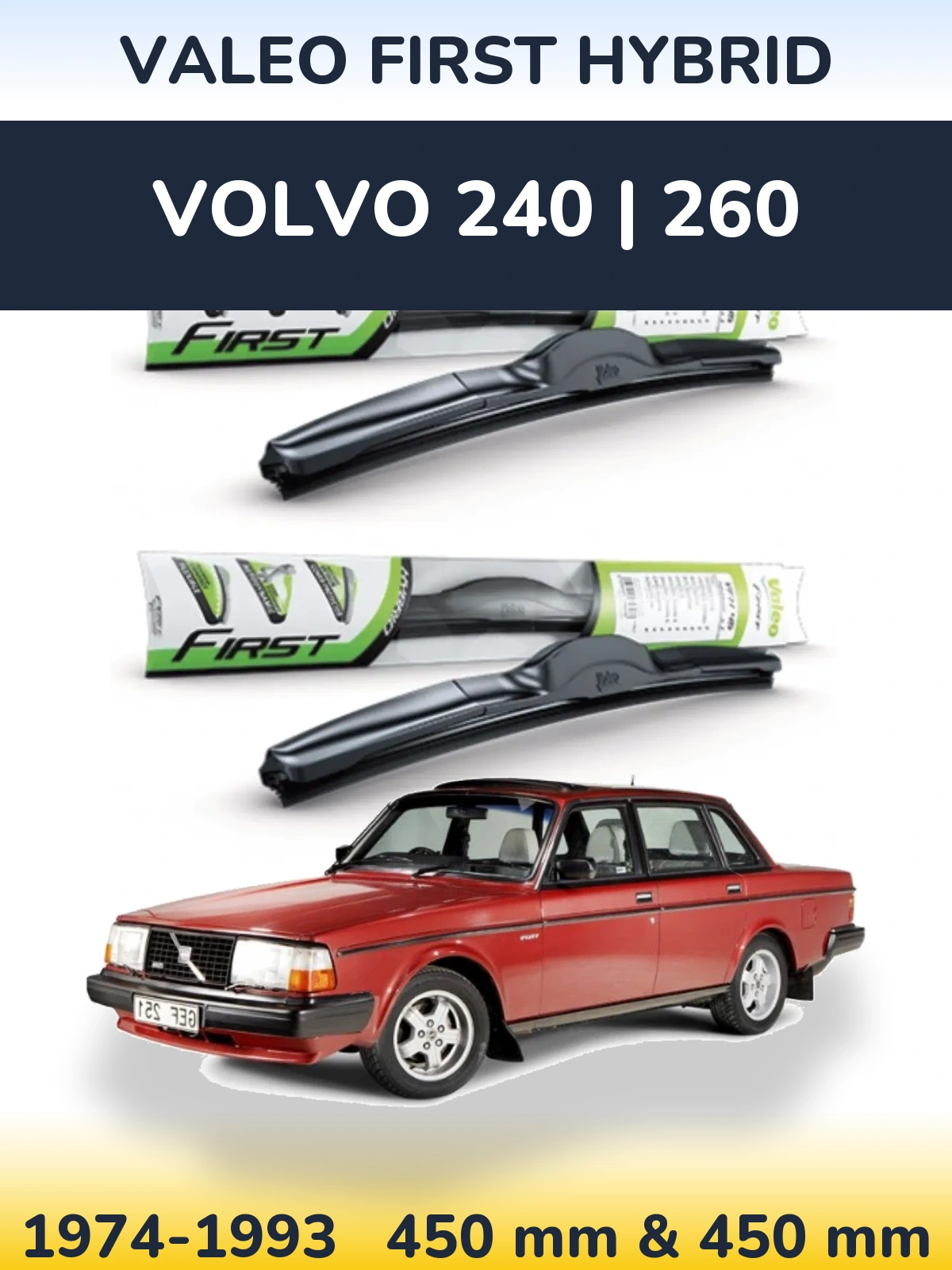 Комплект передних дворников Valeo First Hybrid 450 & 450 мм для Volvo 240 | 260 1974-1993