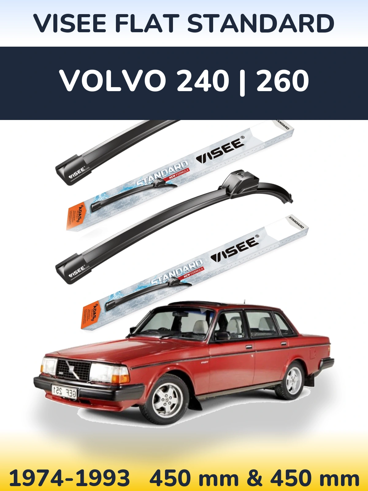 Комплект передних дворников VISEE FLAT STANDARD 450 & 450 мм для Volvo 240 | 260 1974-1993