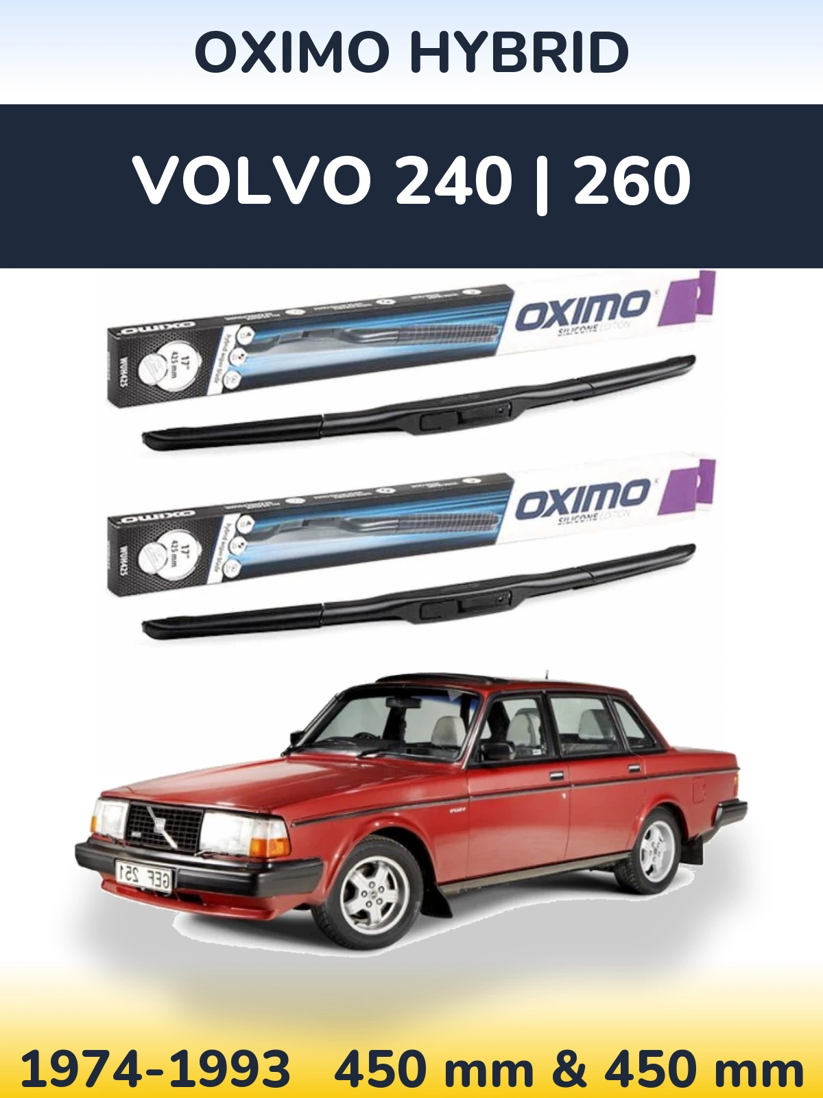 Комплект передних дворников Oximo Hybrid 450 & 450 мм для Volvo 240 | 260 1974-1993
