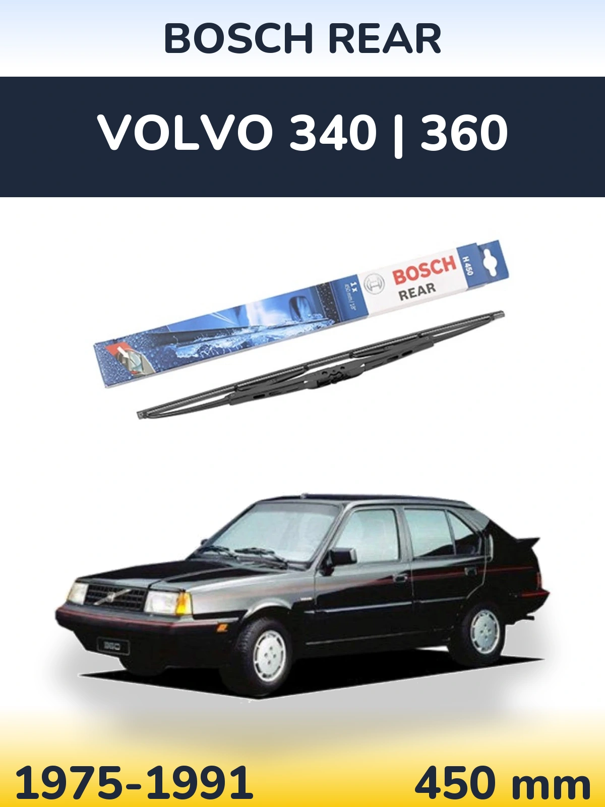 Tylna wycieraczka BOSCH Rear 450 mm do Volvo 340 | 360 1975-1991