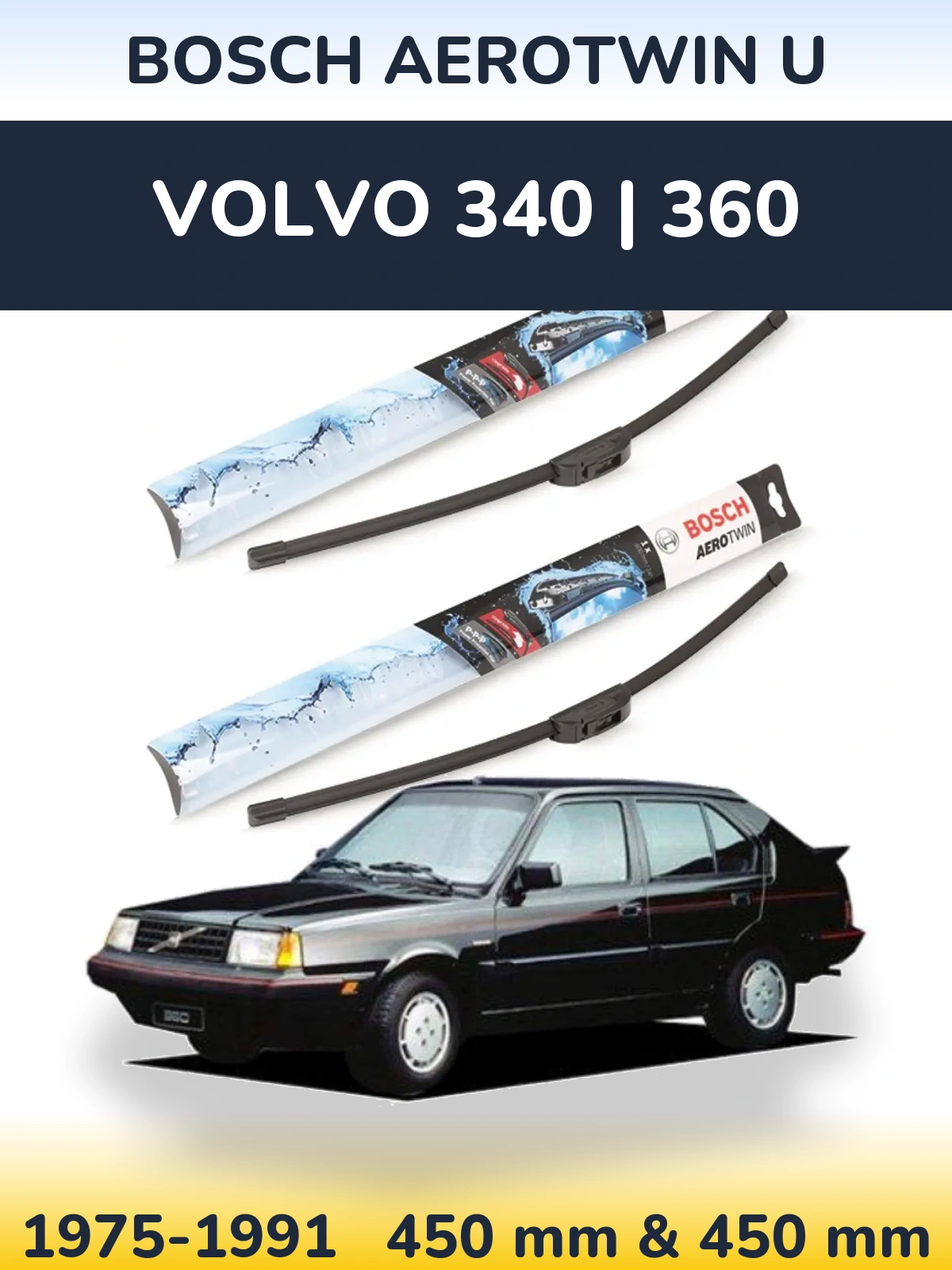Komplet przednich wycieraczek BOSCH AeroTwin U 450 & 450 mm do Volvo 340 | 360 1975-1991