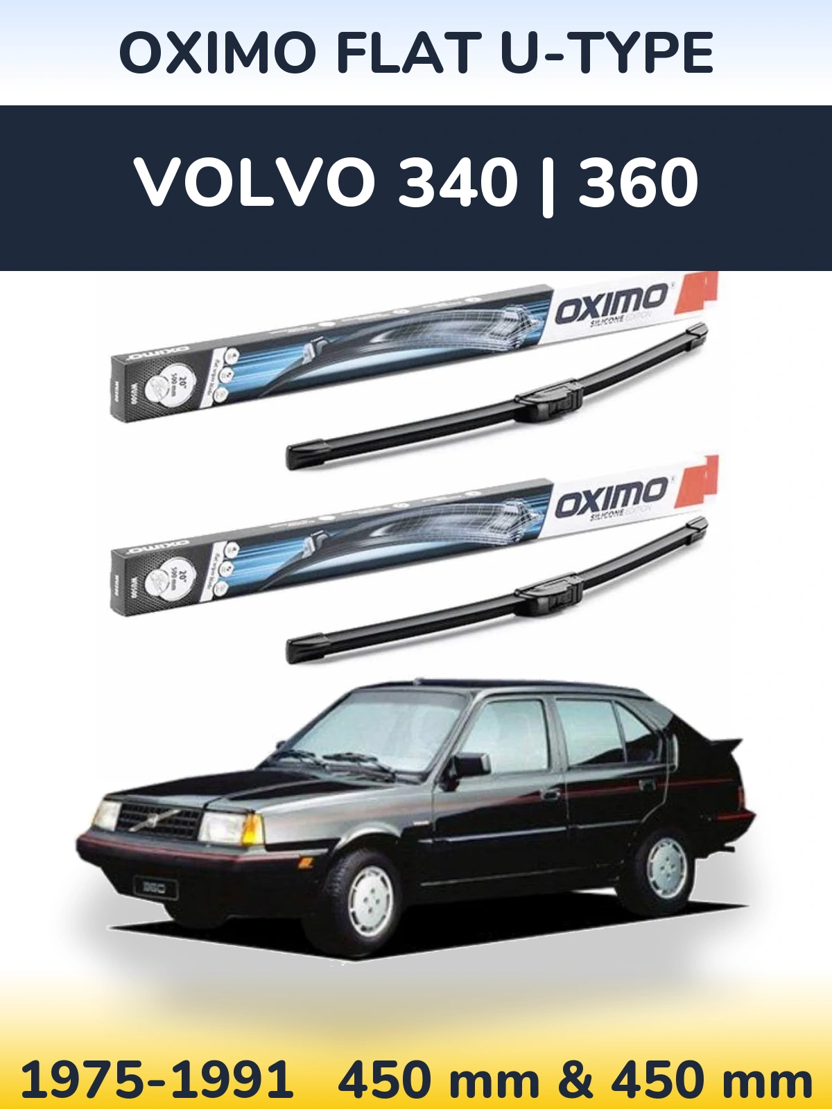 Komplet przednich wycieraczek Oximo Flat U-type 450 & 450 mm do Volvo 340 | 360 1975-1991