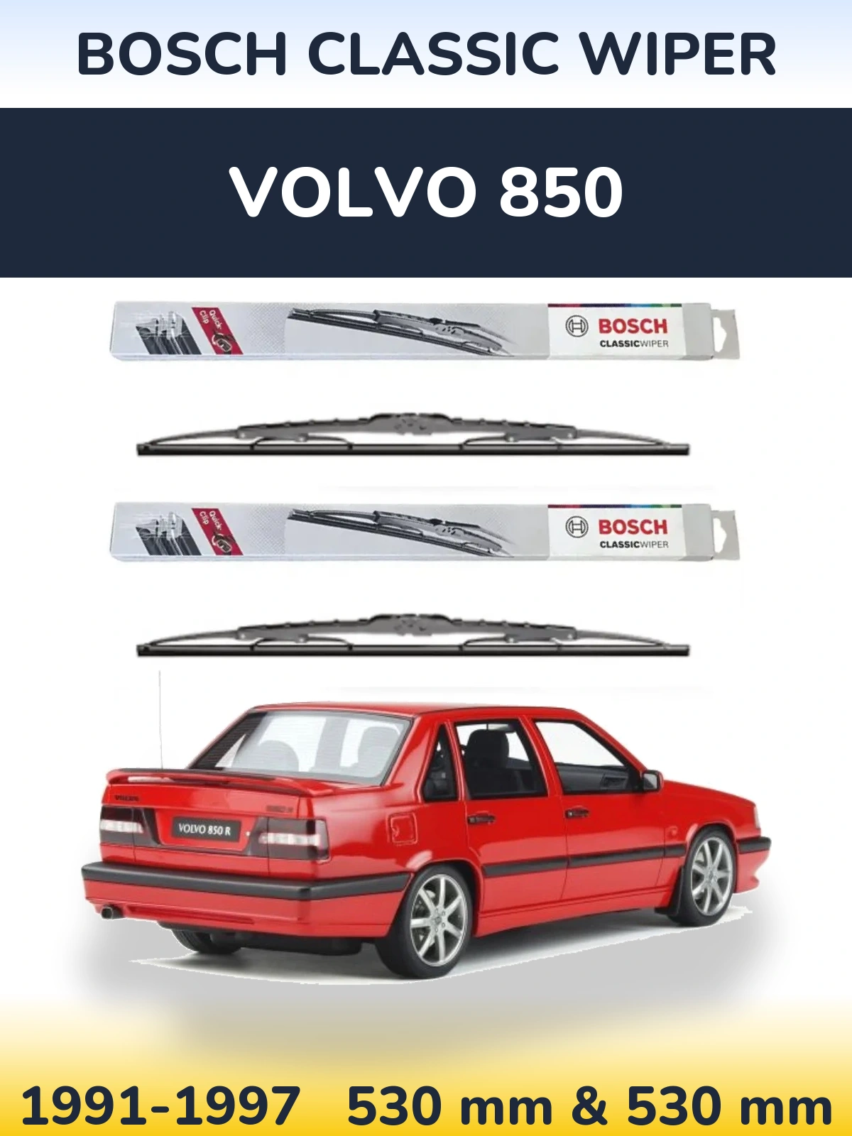 Komplet przednich wycieraczek BOSCH Classic Wiper 530 & 530 mm do Volvo 850 1991-1997