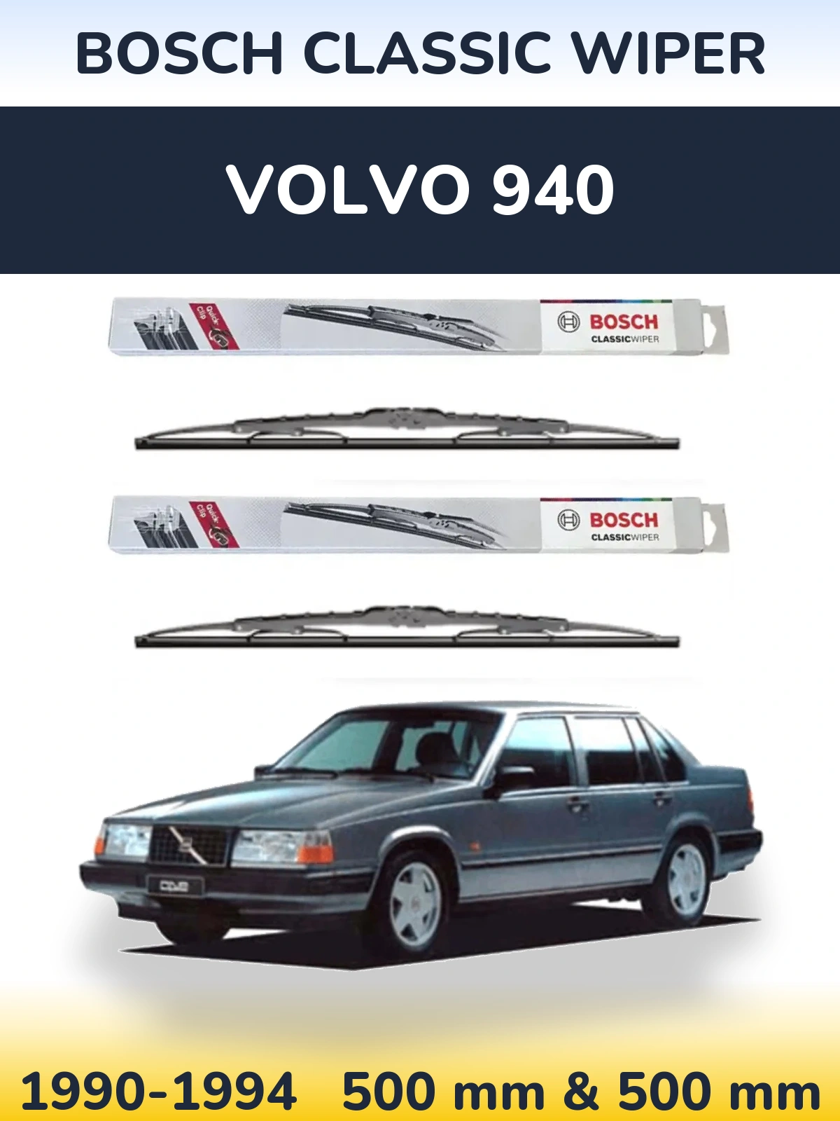 Komplet przednich wycieraczek BOSCH Classic Wiper 500 & 500 mm do Volvo 940 1990-1994