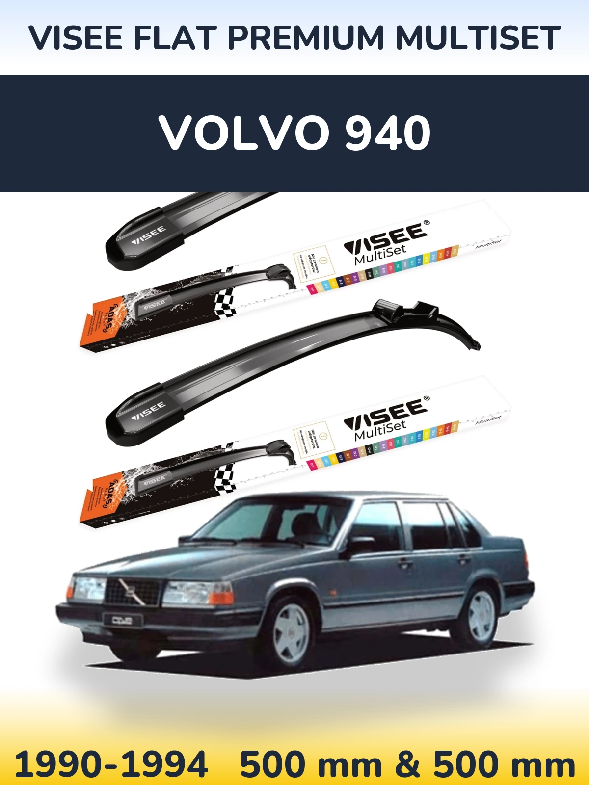 Комплект передних дворников VISEE FLAT PREMIUM MultiSet 500 & 500 мм для Volvo 940 1990-1994