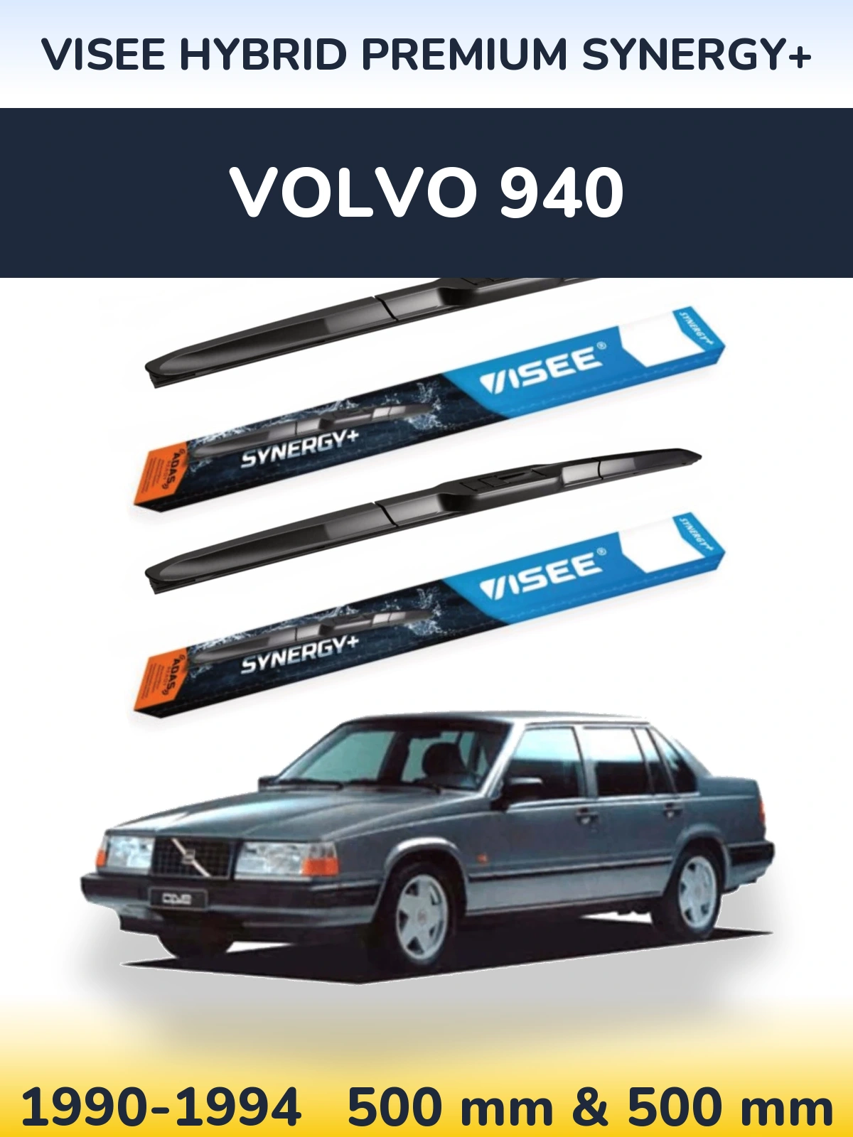 Komplet przednich wycieraczek VISEE HYBRID PREMIUM SYNERGY+ 500 & 500 mm do Volvo 940 1990-1994