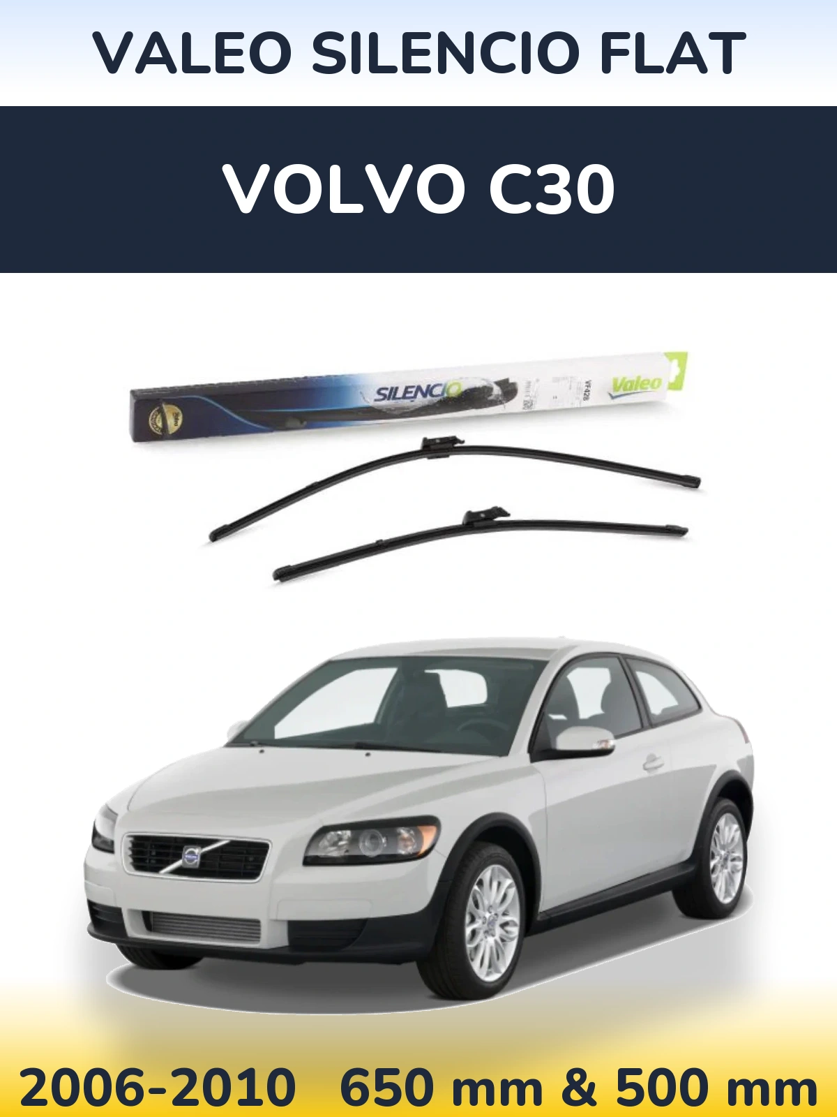 Komplet przednich wycieraczek Valeo Silencio Flat 650 & 500 mm do Volvo C30 2006-2010
