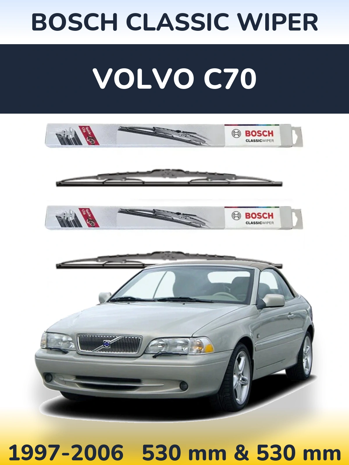 Komplet przednich wycieraczek BOSCH Classic Wiper 530 & 530 mm do Volvo C70 1997-2006