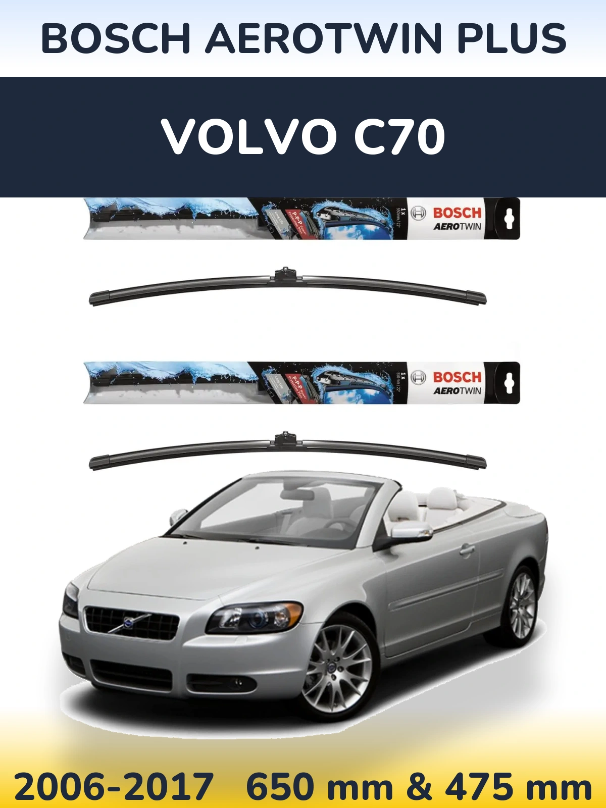 Комплект передних дворников BOSCH AeroTwin Plus 650 & 475 мм для Volvo C70 2006-2017